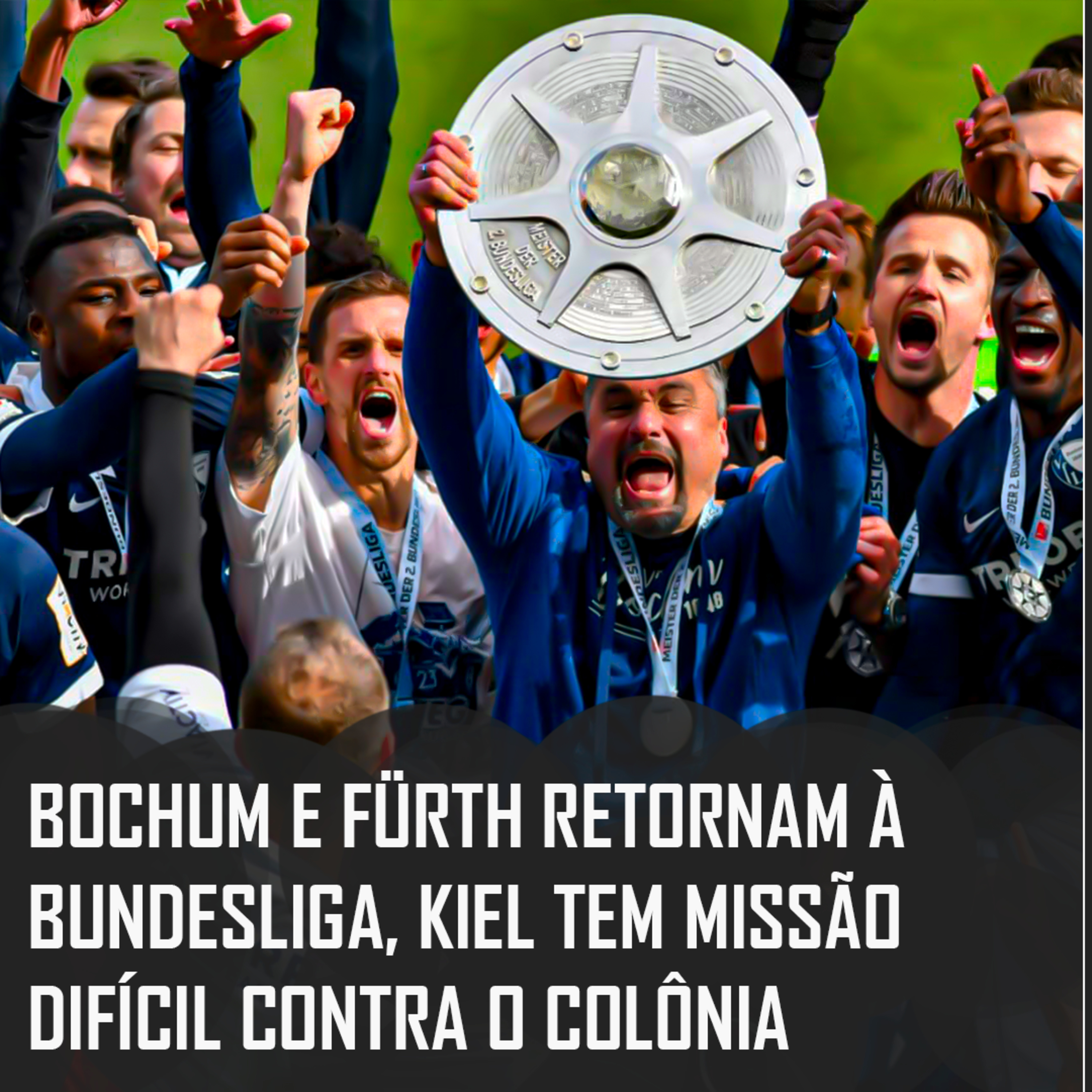 2. Bundesliga 20/21| Bochum e Fürth retornam à Bundesliga, Kiel tem missão difícil contra o Colônia episode artwork
