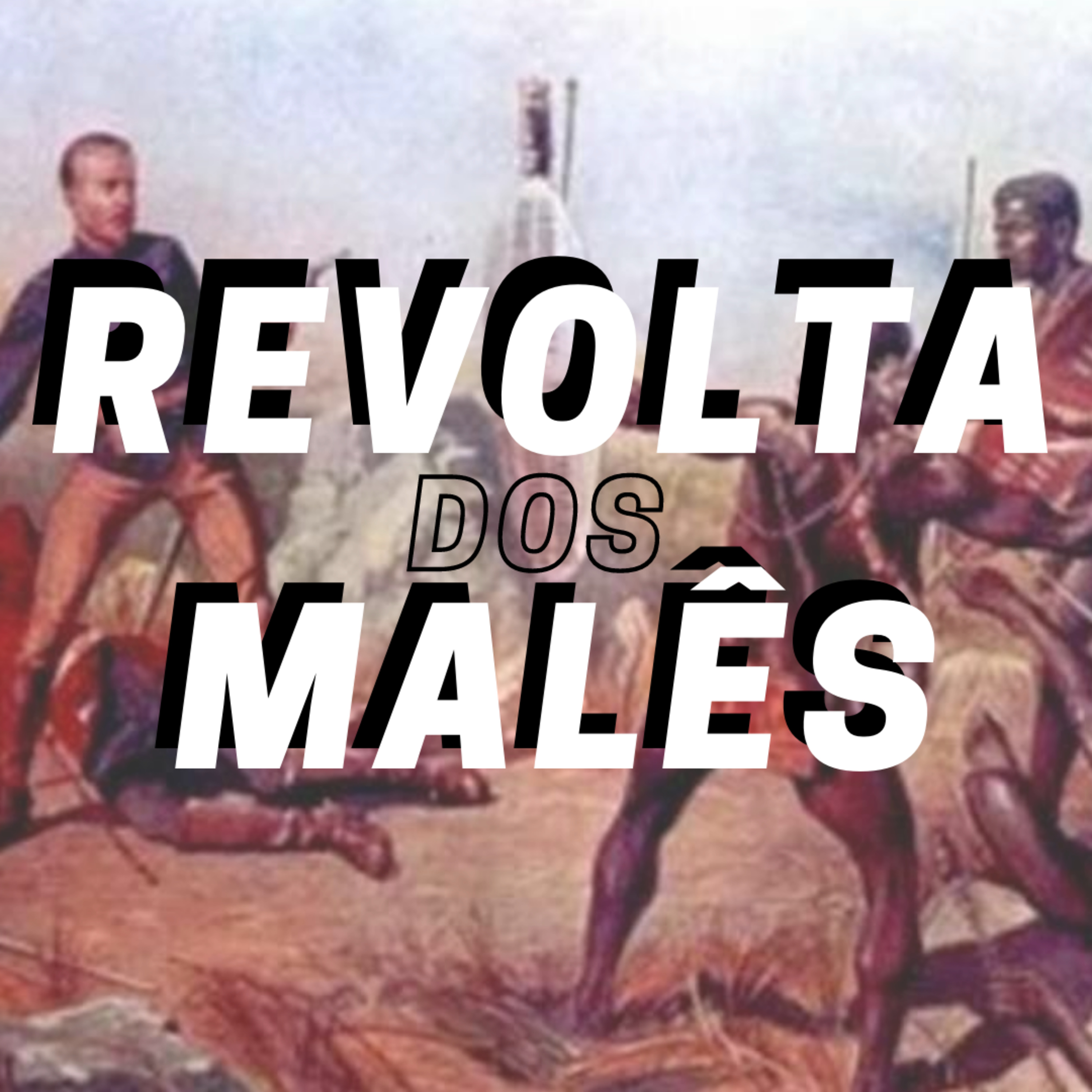 Revolta dos Malês episode artwork