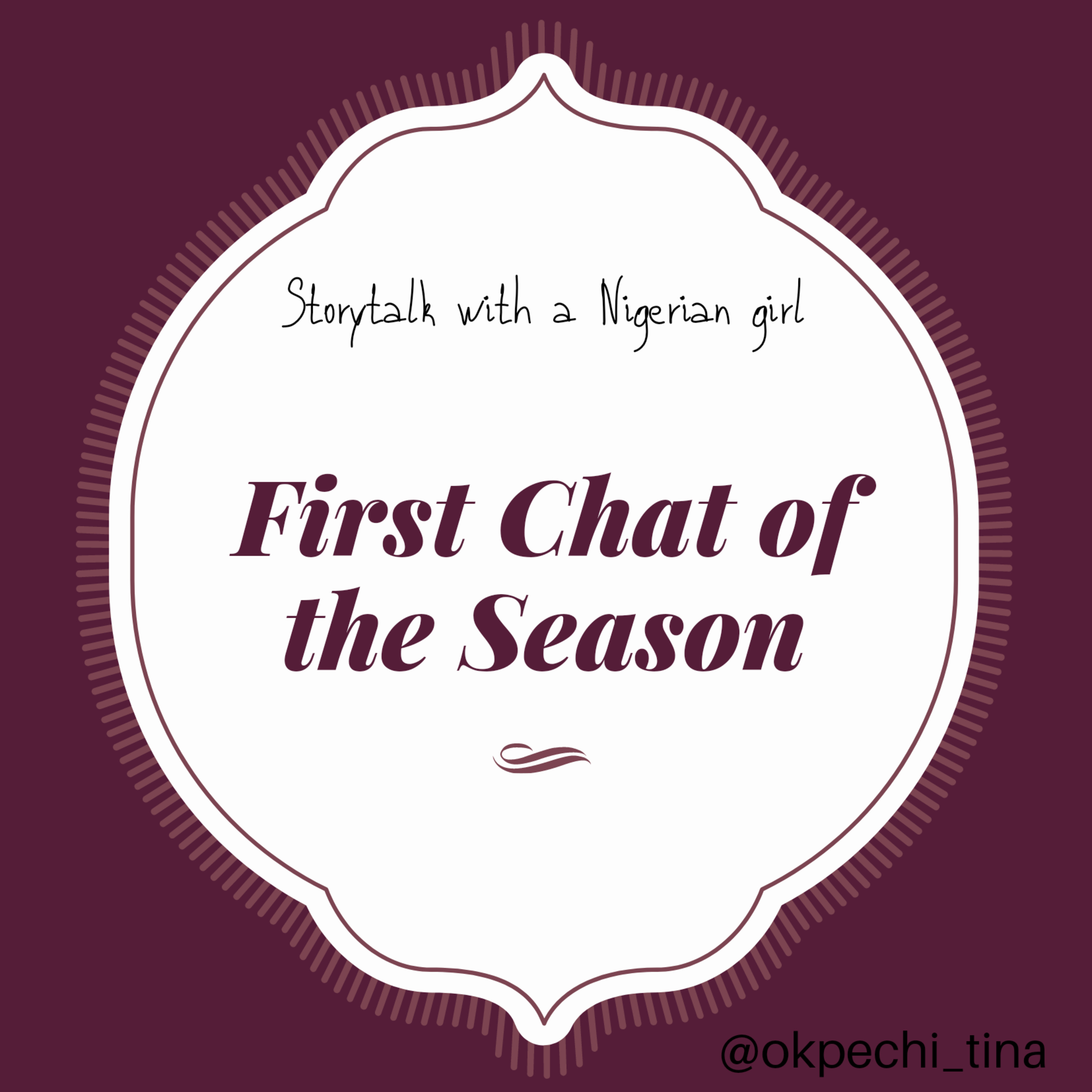 Storytalk With A Nigerian Girl