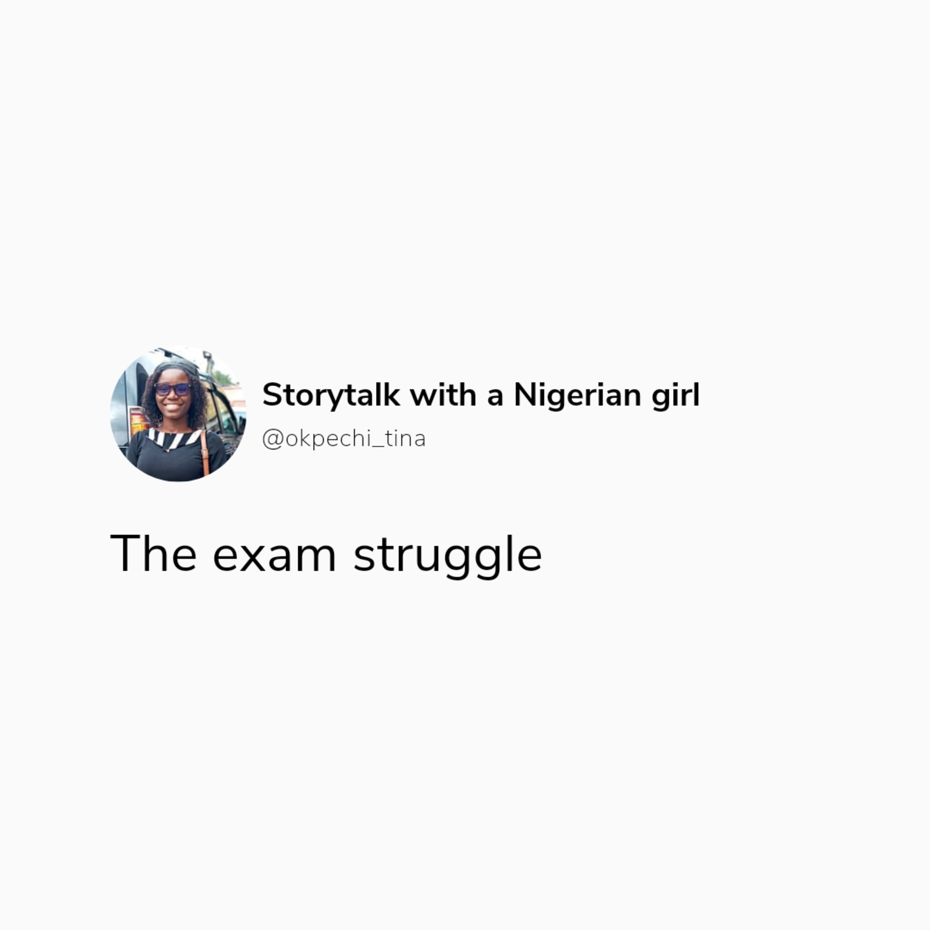 Storytalk With A Nigerian Girl