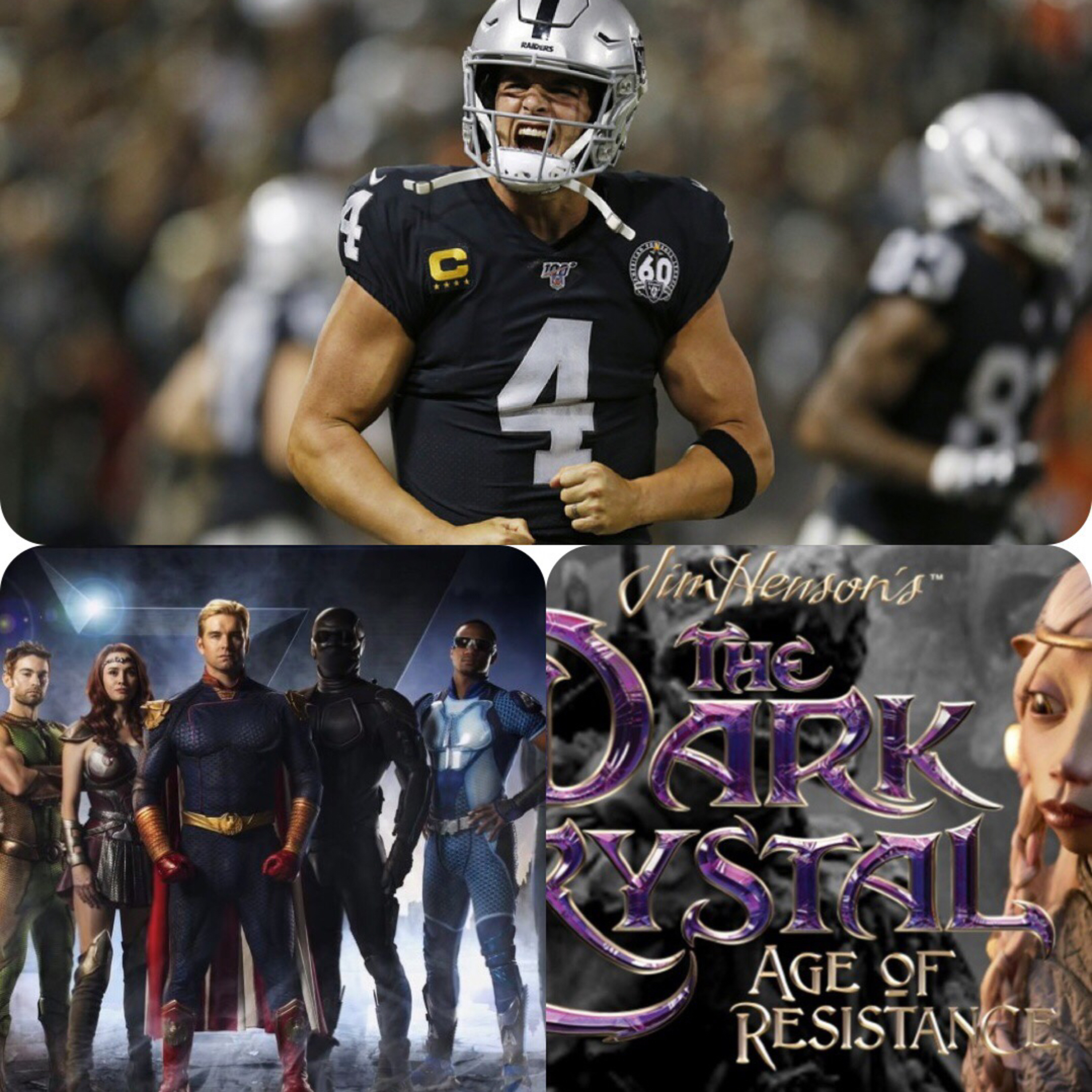 The Oakland Raiders week 1 wrap up, also review of The Boys and The Dark Crystal