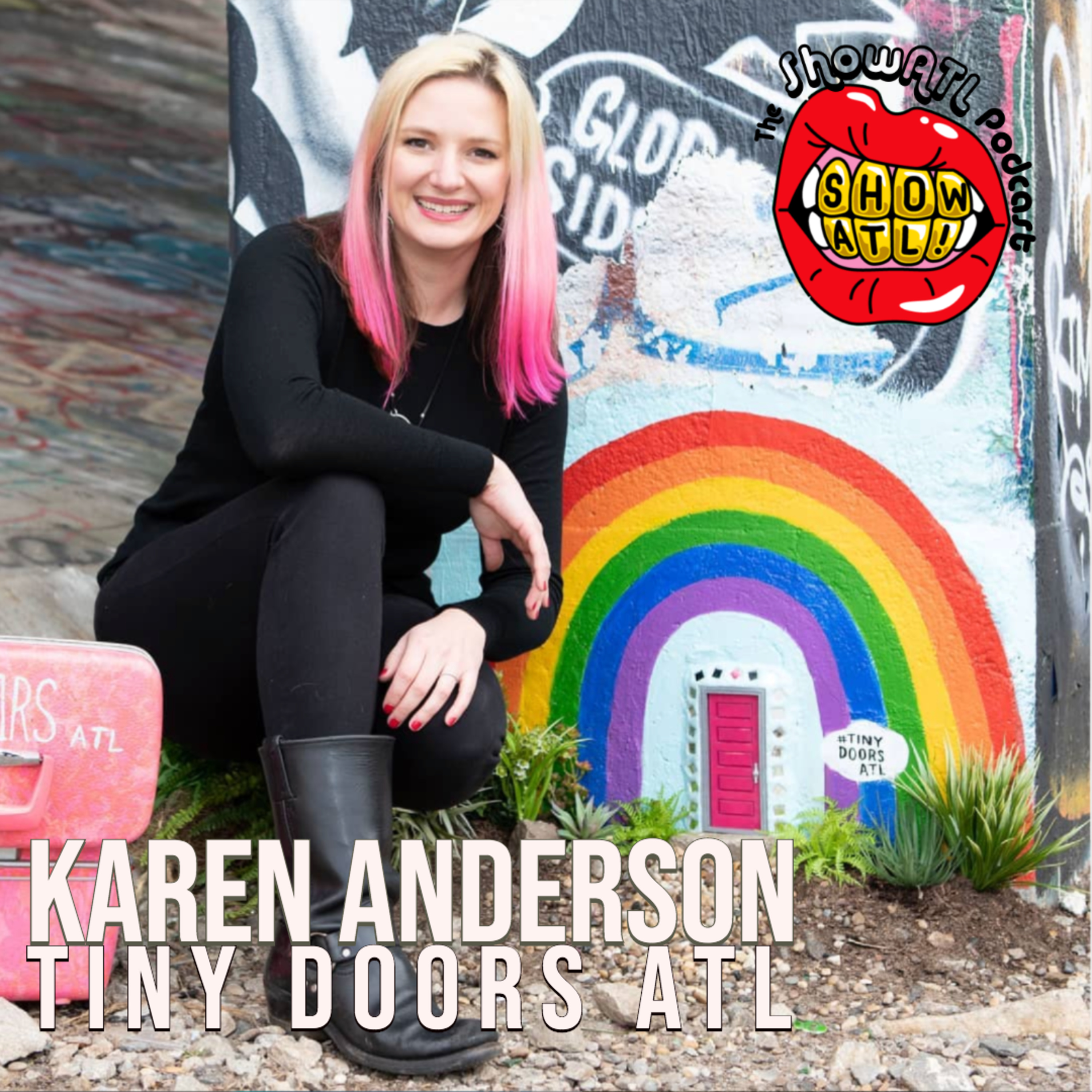 Karen Anderson of Tiny Doors ATL: Episode 26