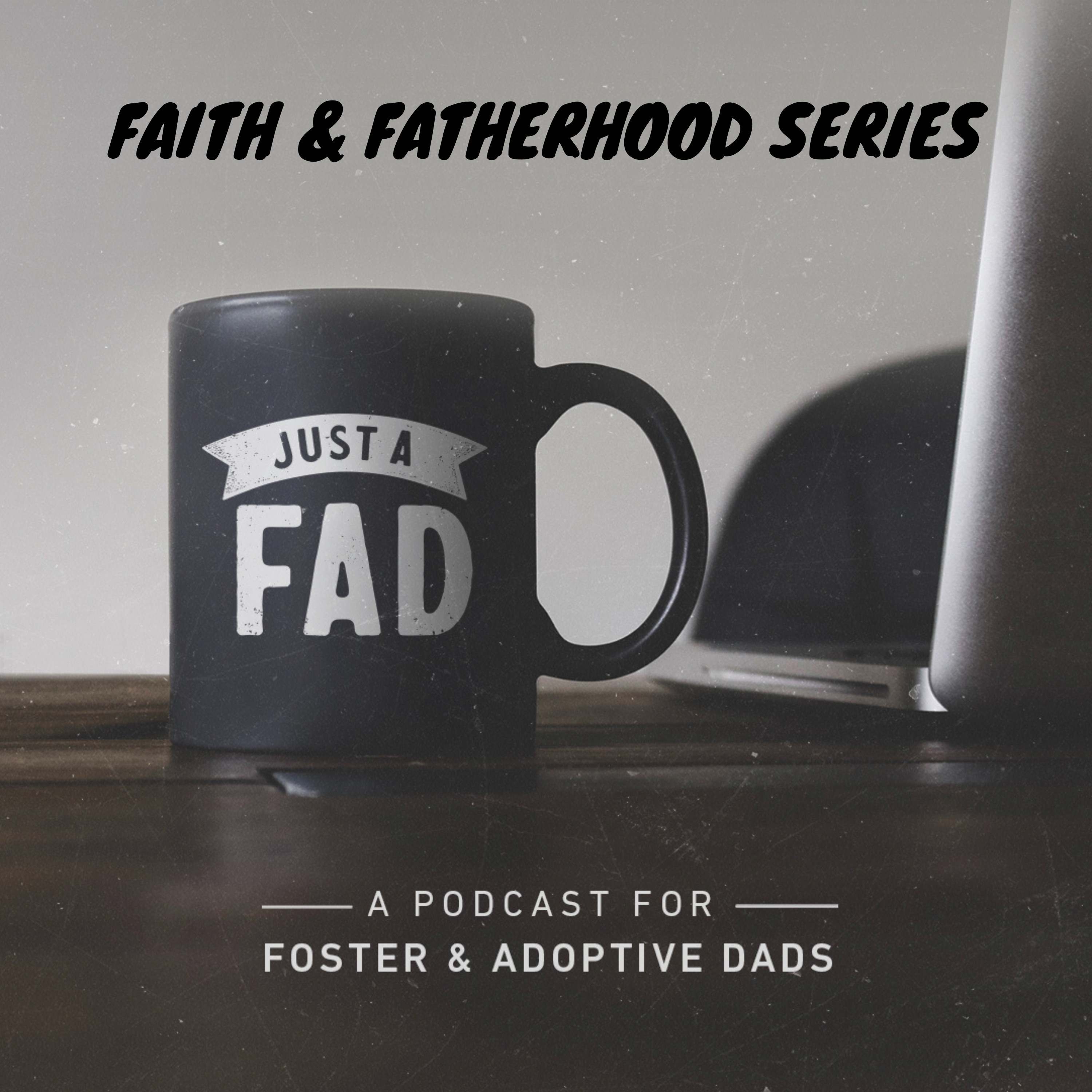 Faith & Fatherhood -- Andrew Brown on 