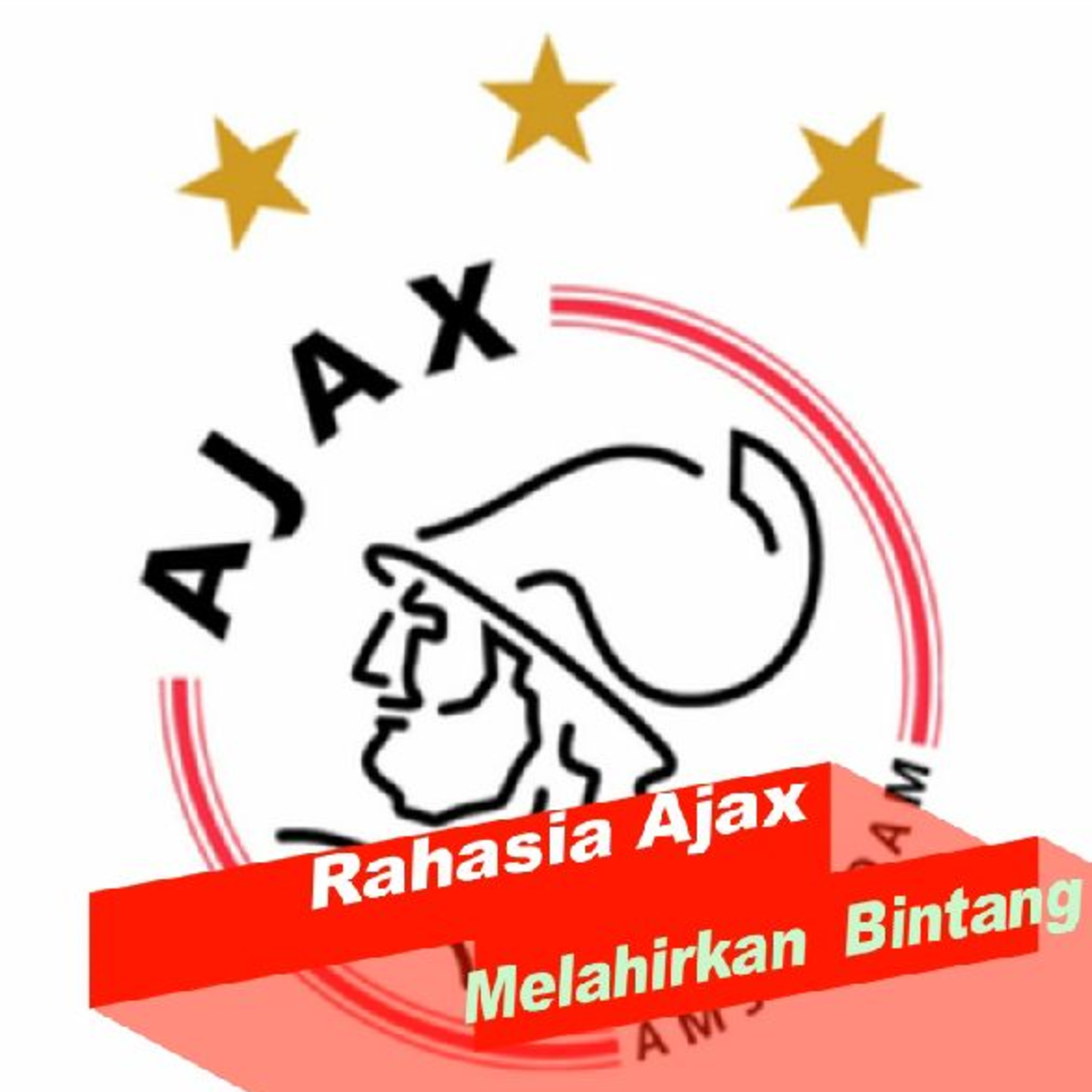 Monolog _ Rahasia Ajax Amsterdam Lahirkan Bintang Top