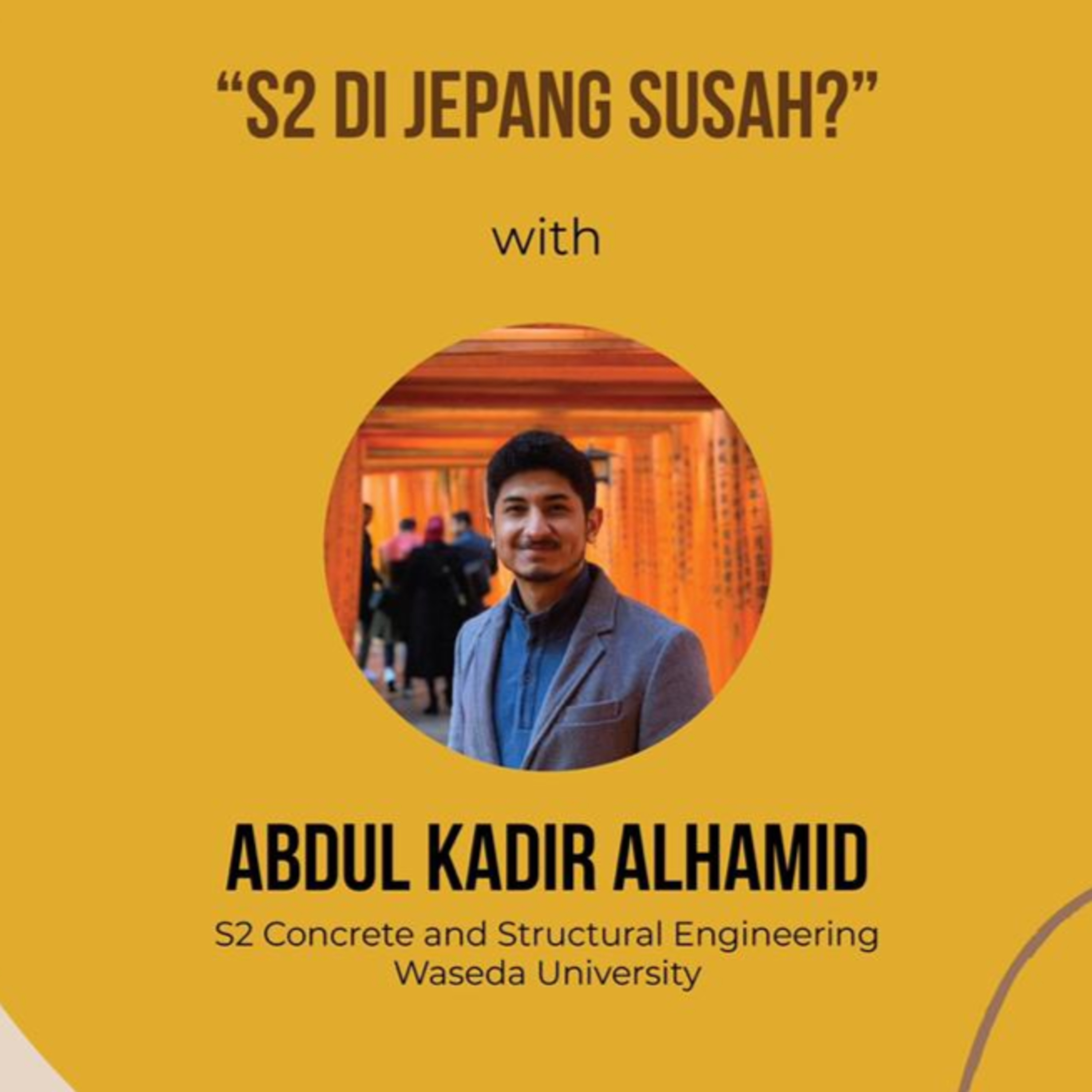 Abdul Kadir Alhamid: S2 di Jepang Susah?