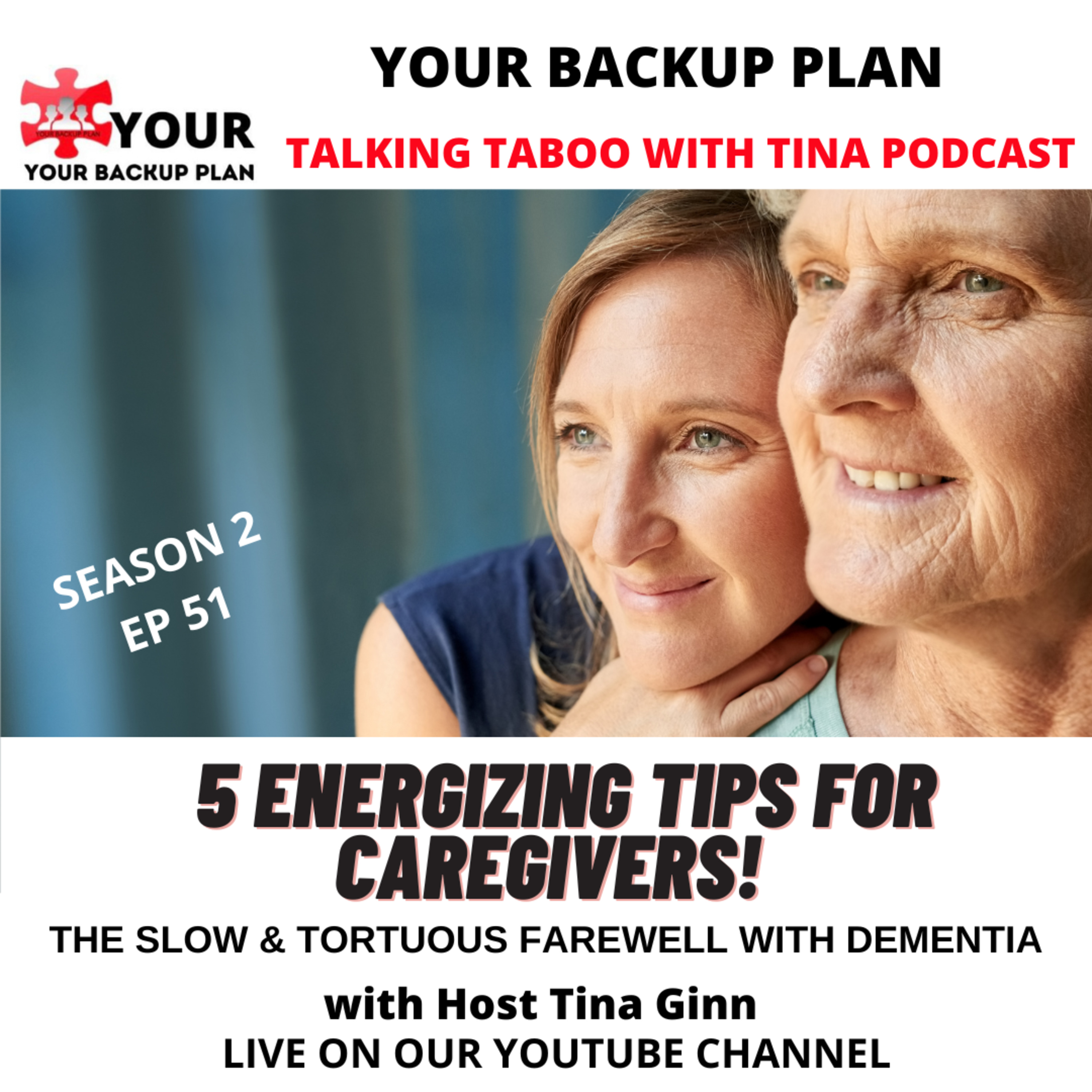 5 ENERGIZING TIPS FOR CAREGIVERS! THE SLOW & TORTUOUS FAREWELL WITH DEMENTIA episode artwork