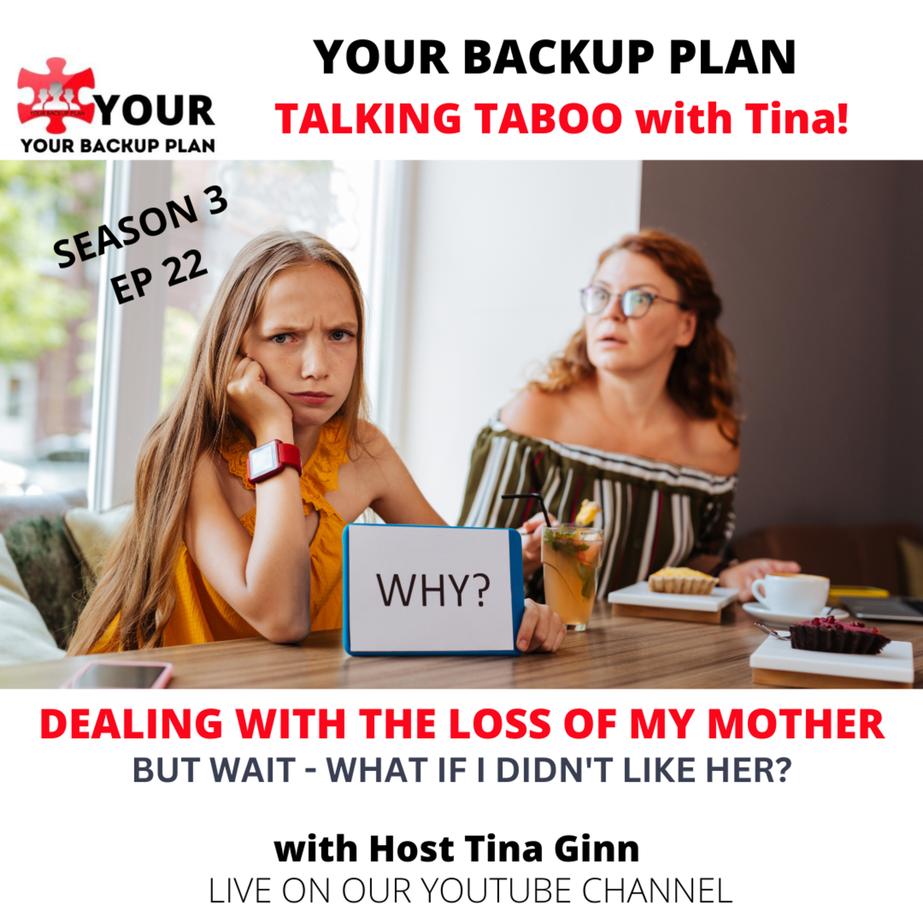 DEALING WITH THE LOSS OF MY MOTHER- But wait, what if I didn't like her? episode artwork