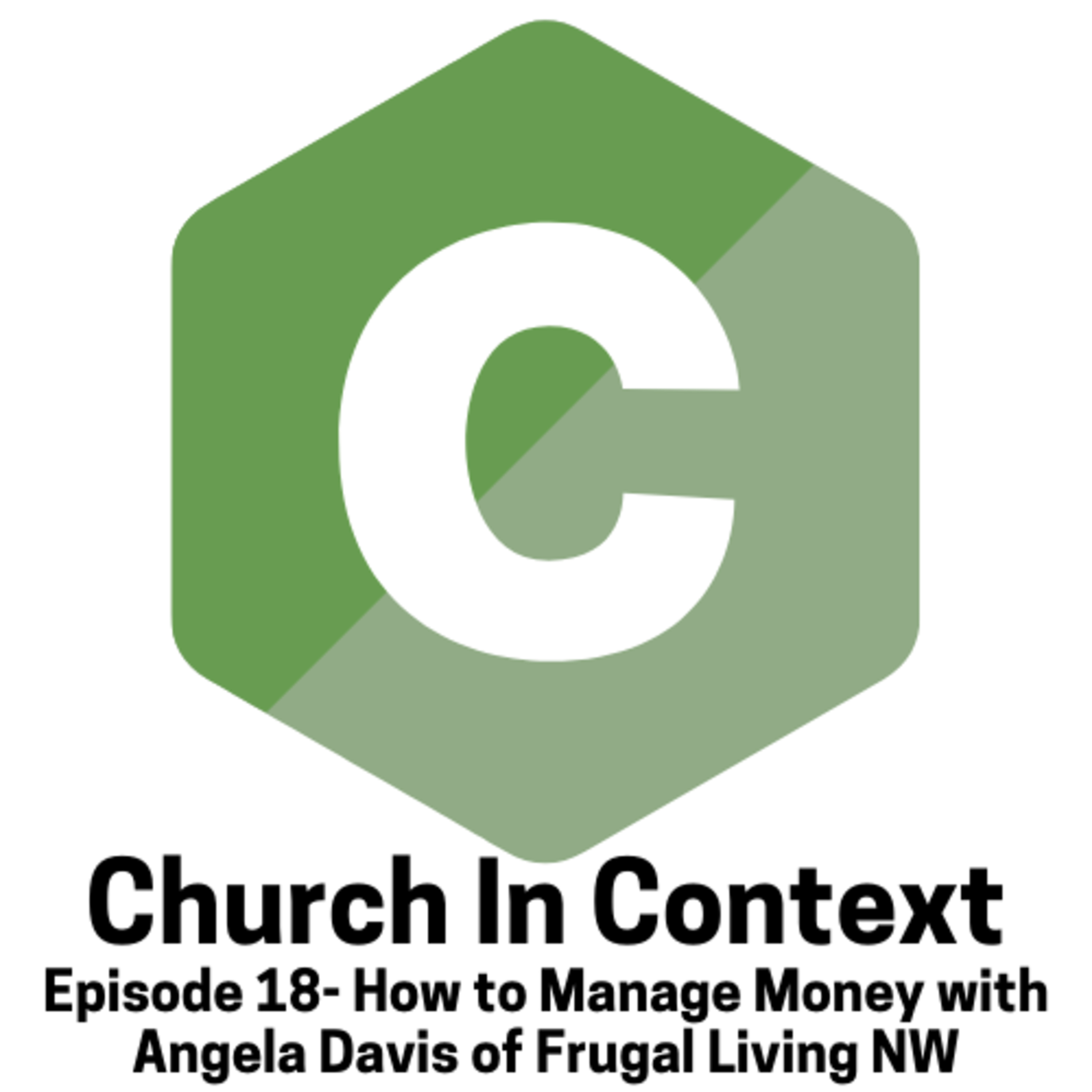 Episode 18- Advice About Money with Angela Davis of Frugal Living NW