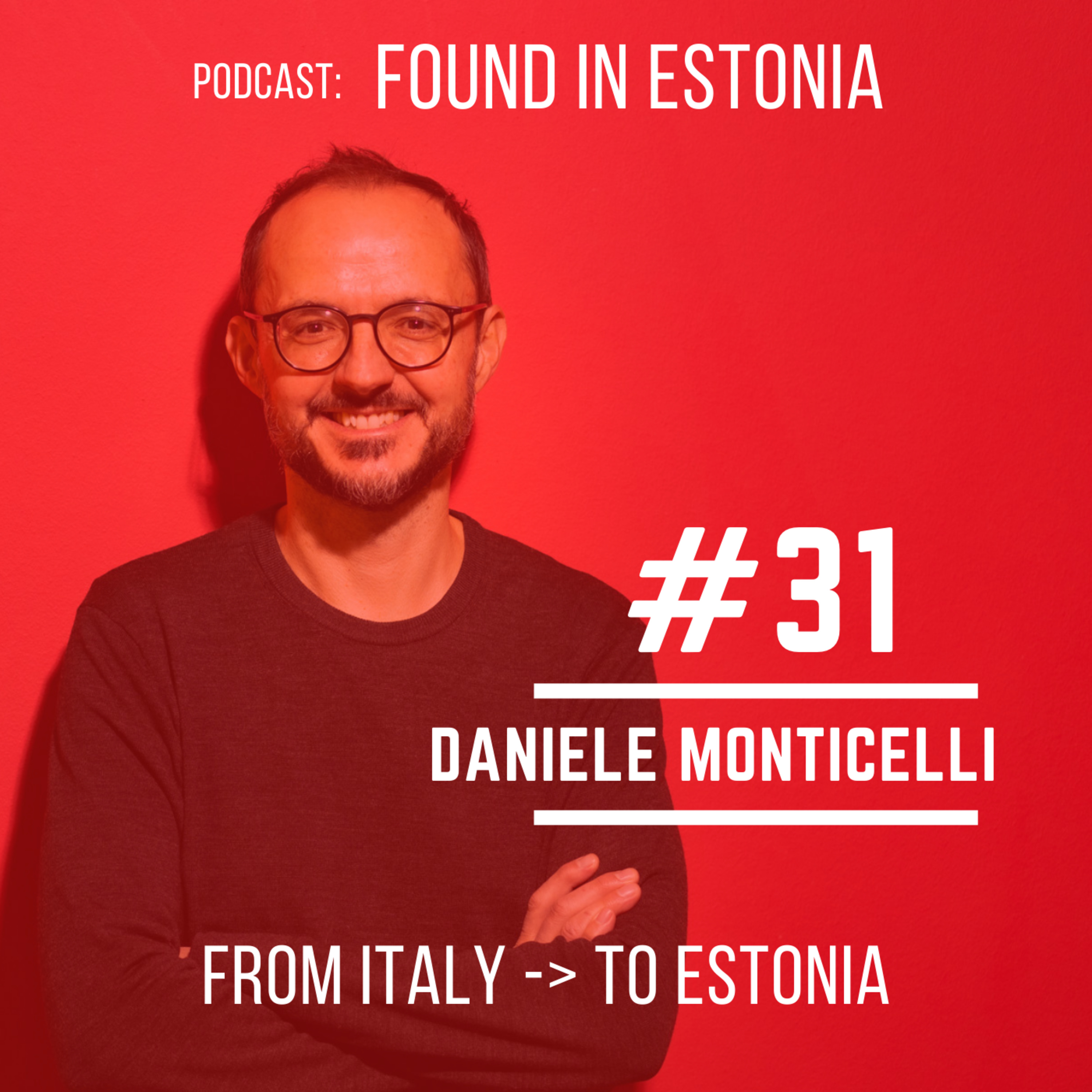 #31 Daniele Monticelli from Italy to Estonia: Don’t be scared of your basic knowledge of Estonian and try to use it as soon as you can!