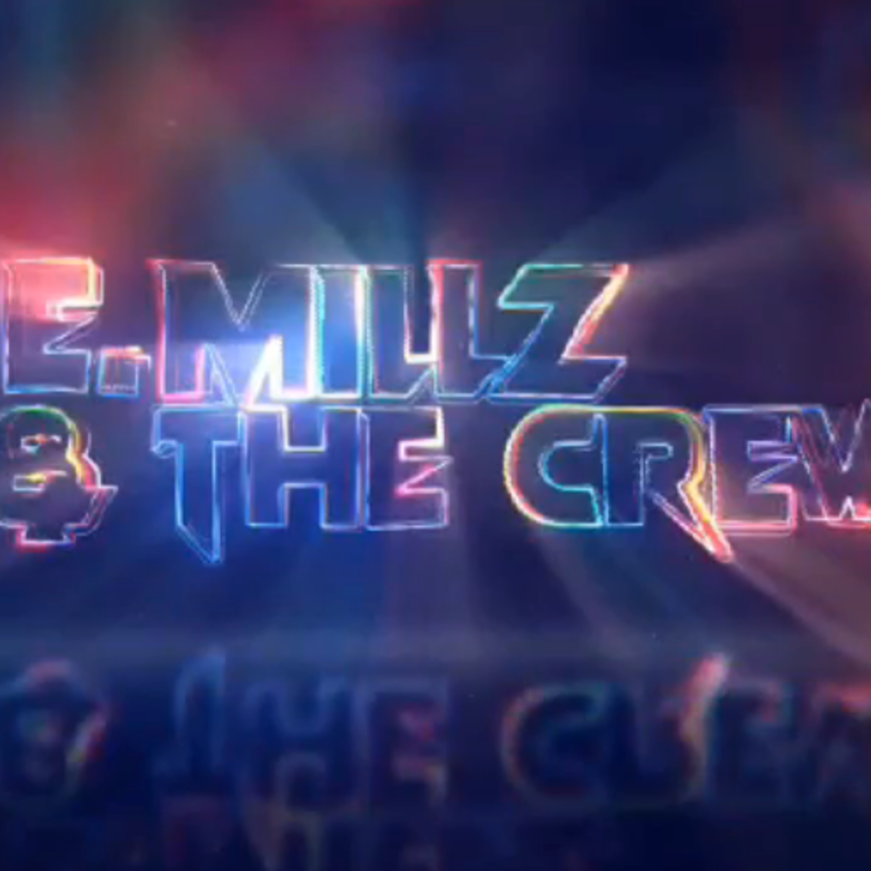 E Millz & The Crew episode artwork