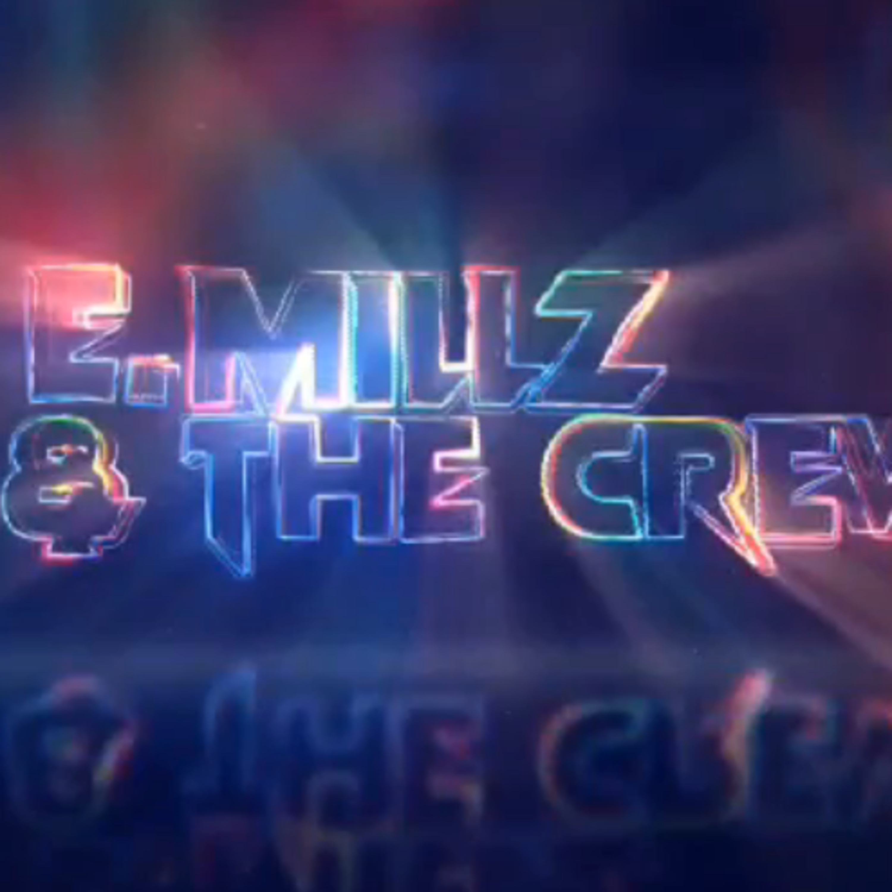 E Millz & The Crew episode artwork