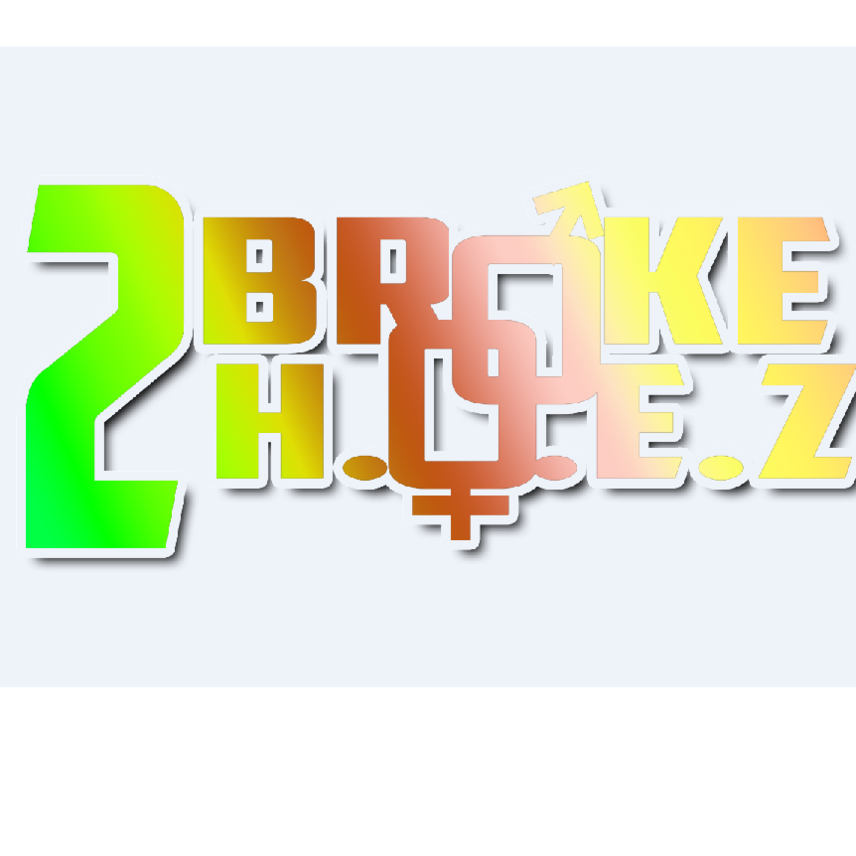 2 Broke HOEz episode artwork