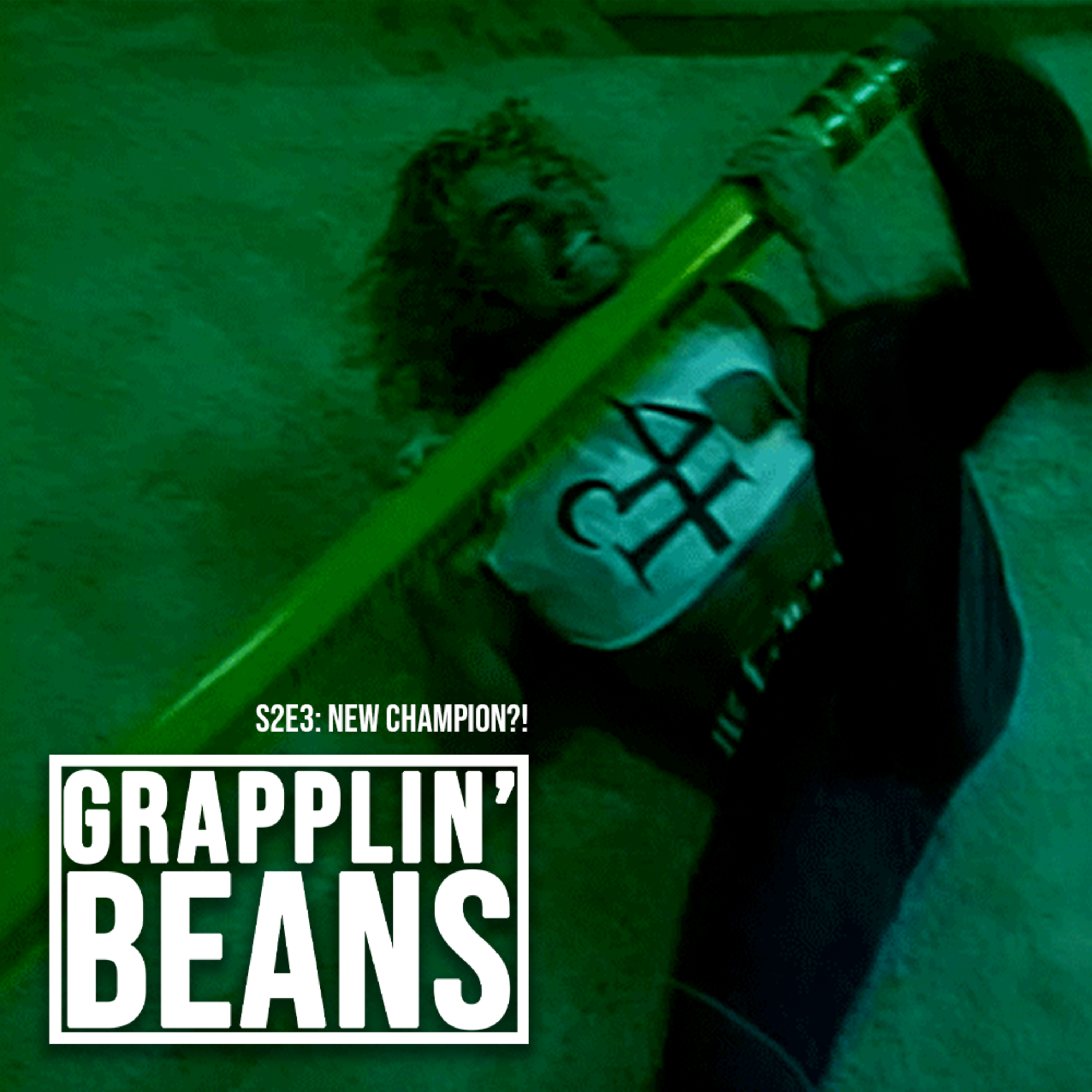 Grapplin' Beans #10 - New Champ?! episode artwork
