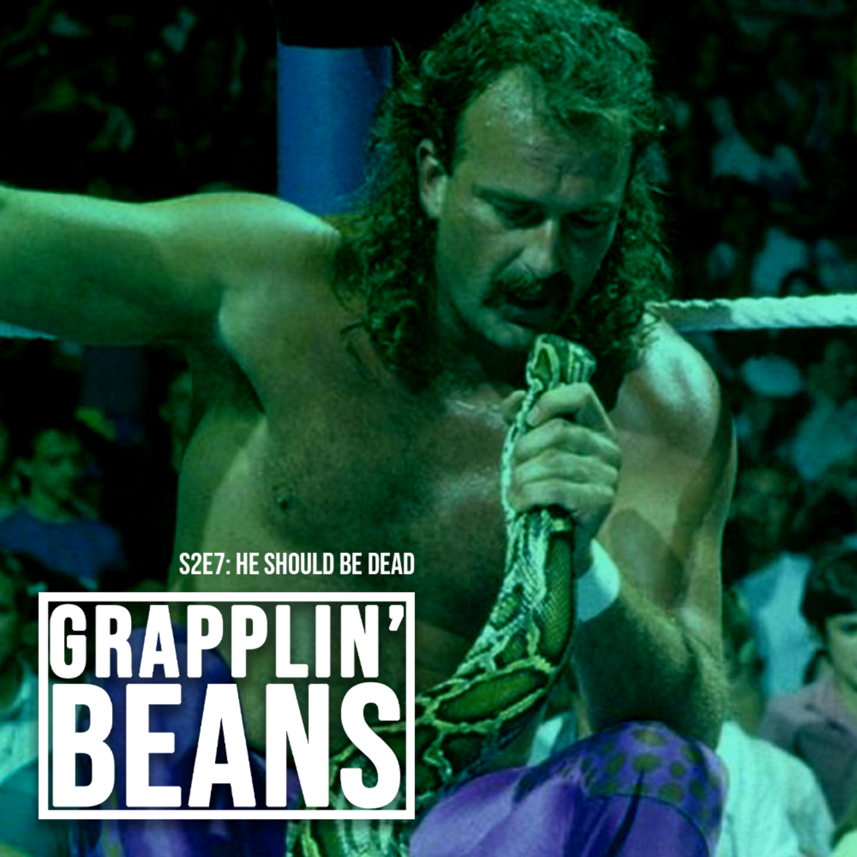 Grapplin' Beans #14 - He Should Be Dead episode artwork