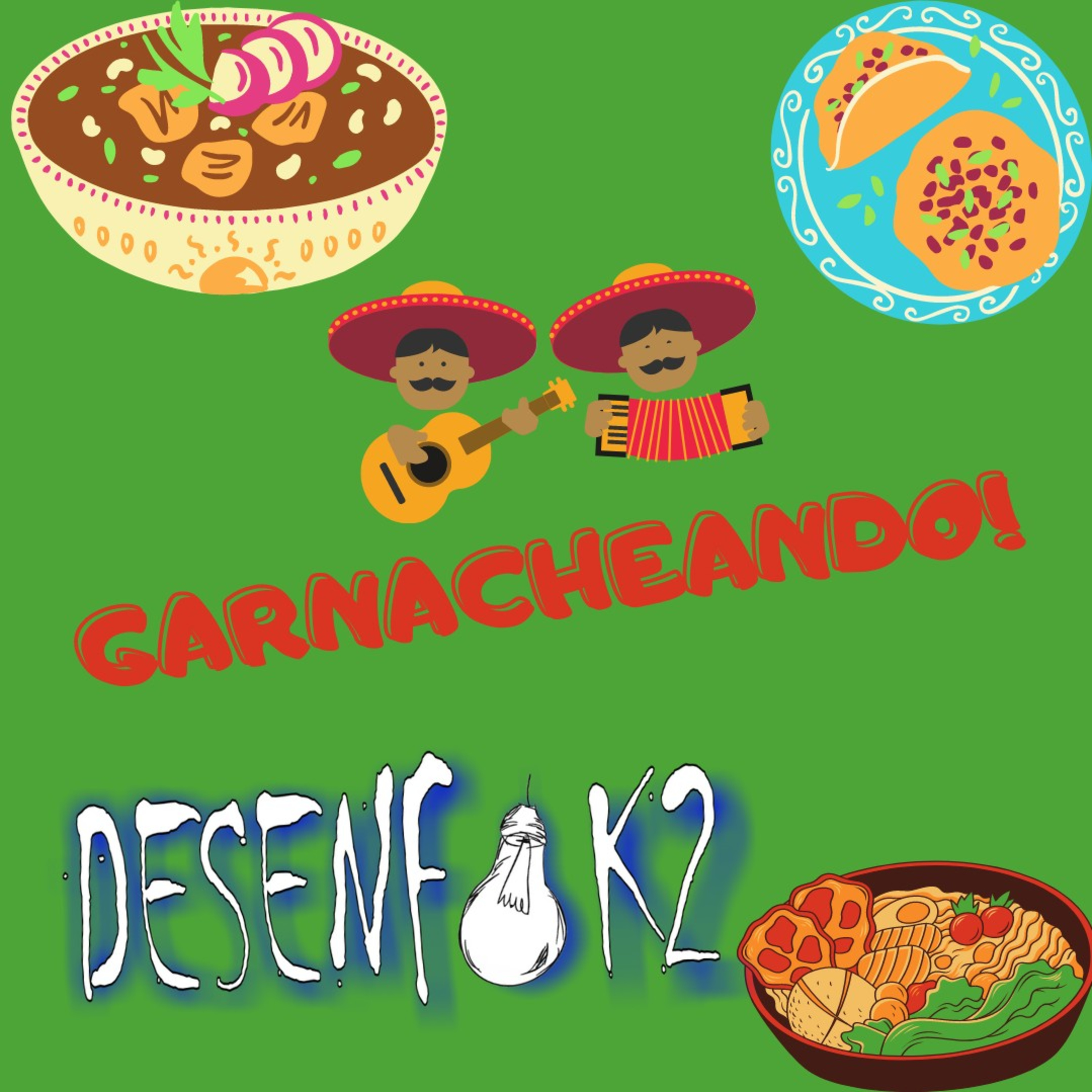 Episodio 05 Garnacheando! episode artwork