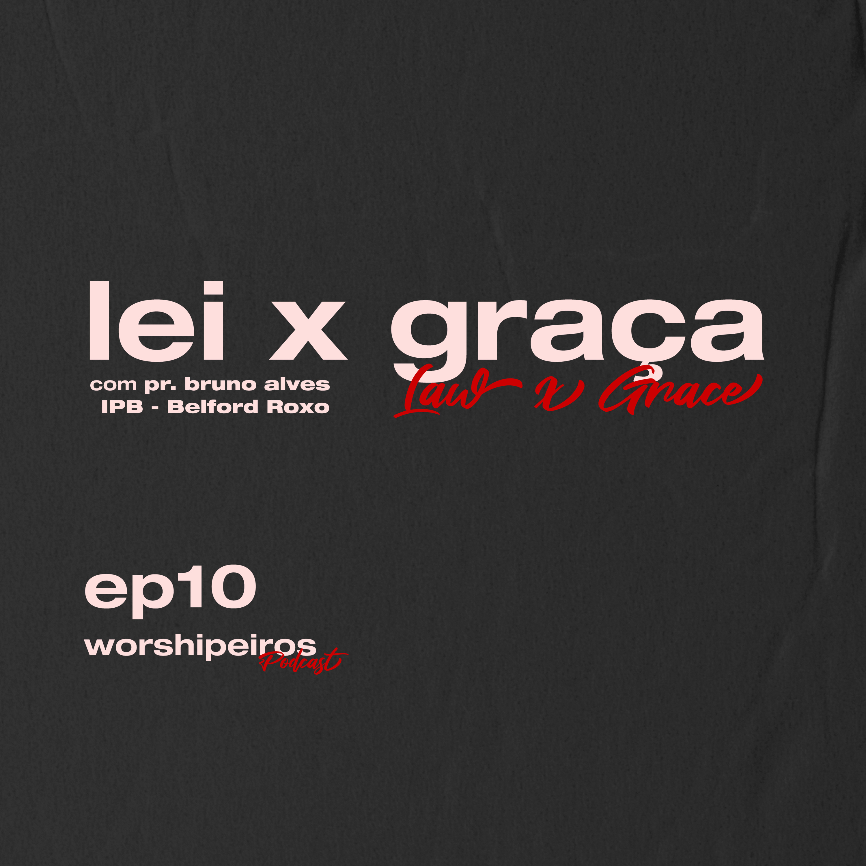 Worshipeiros Podcast