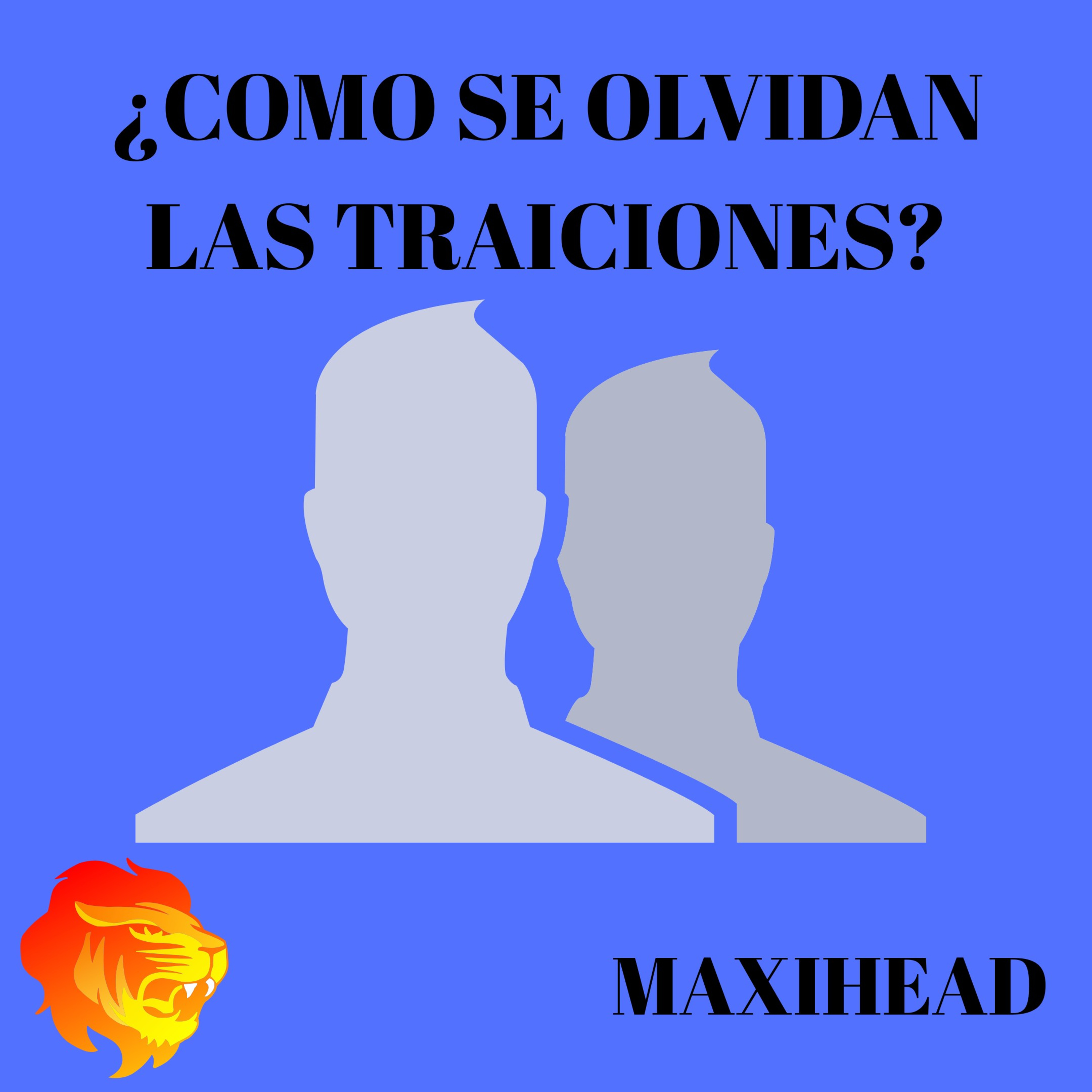¿CÓMO SE OLVIDAN LAS TRAICIONES? episode artwork