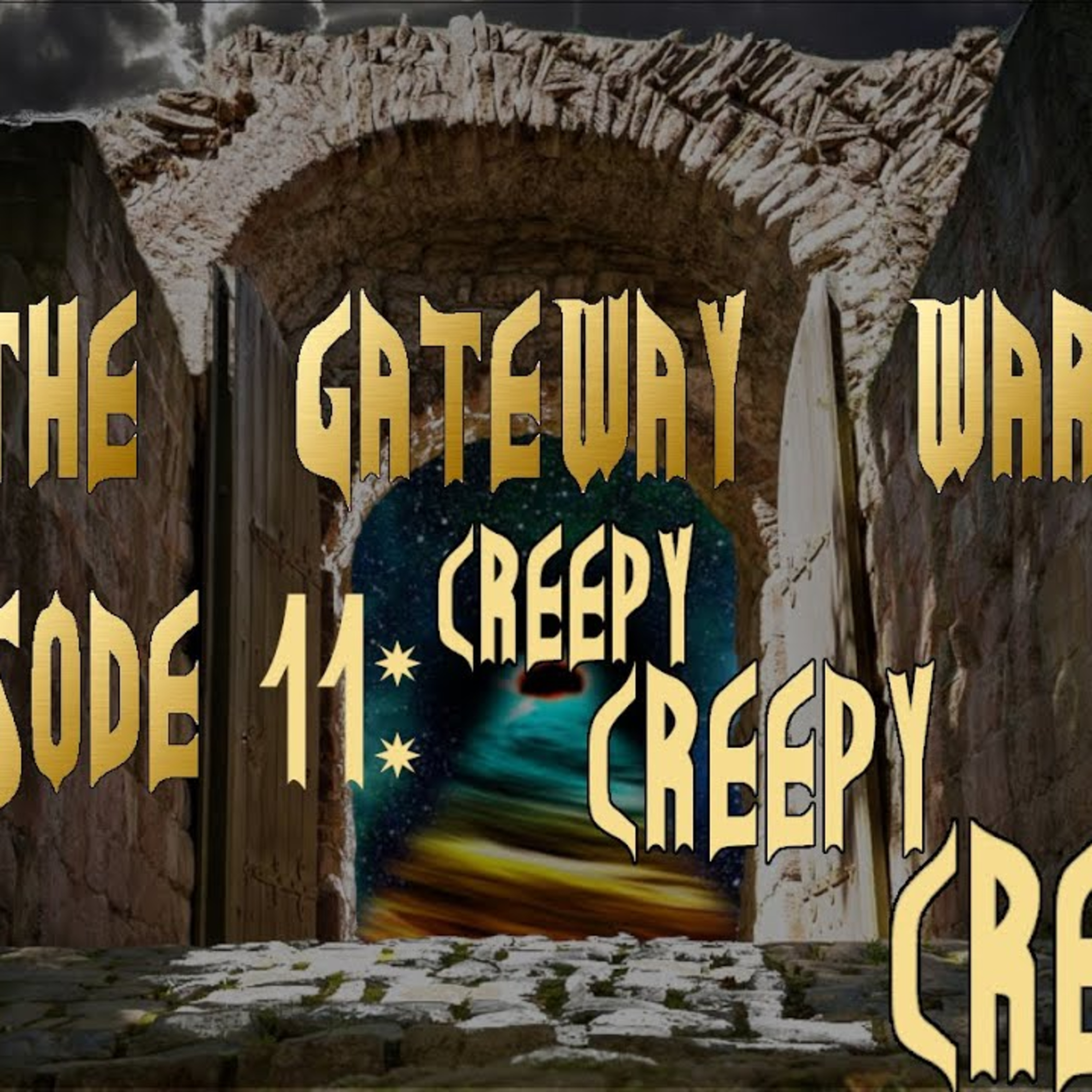 The Gateway Wars | Ep. 11: creepy, Creepy, CREEPY | Dnd 5e Homebrew