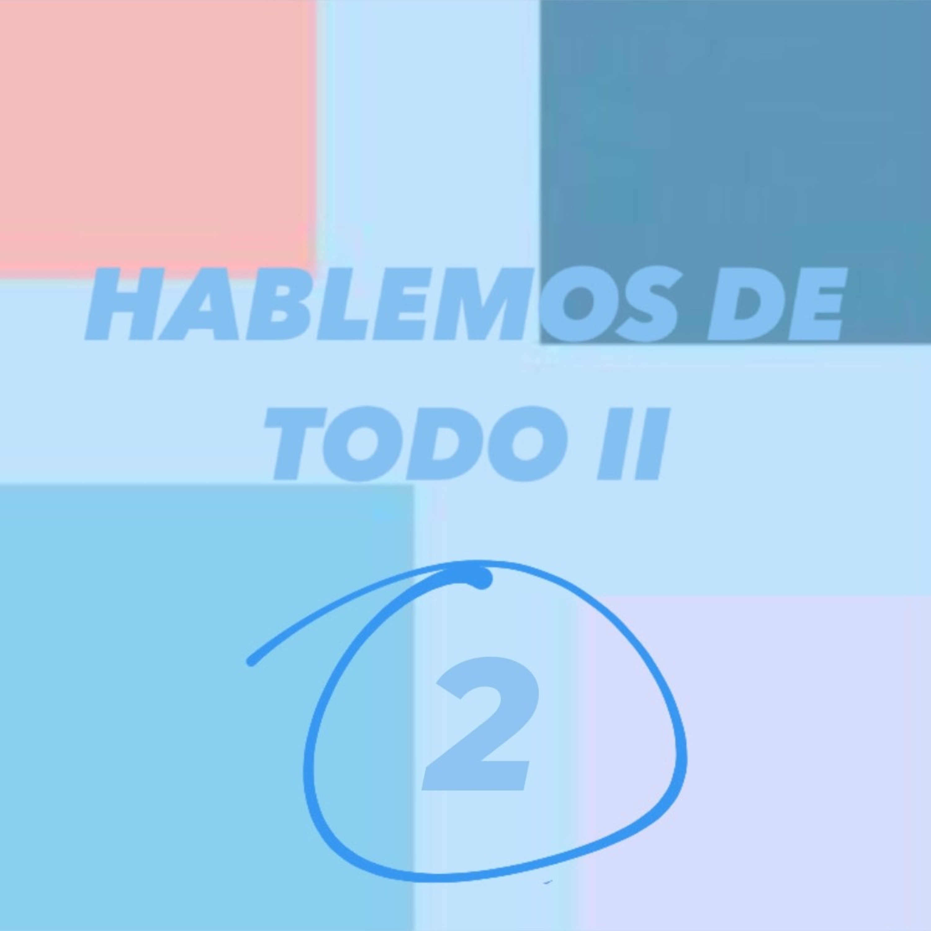 Hablemos de todo
