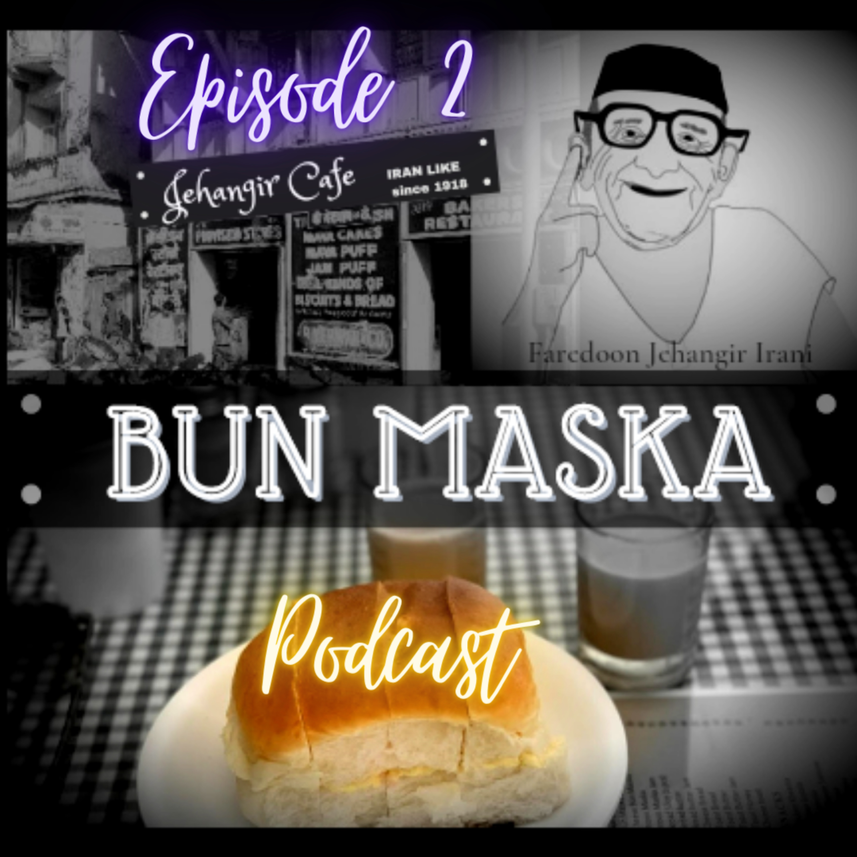 Bun Maska - Untold Parsi Stories