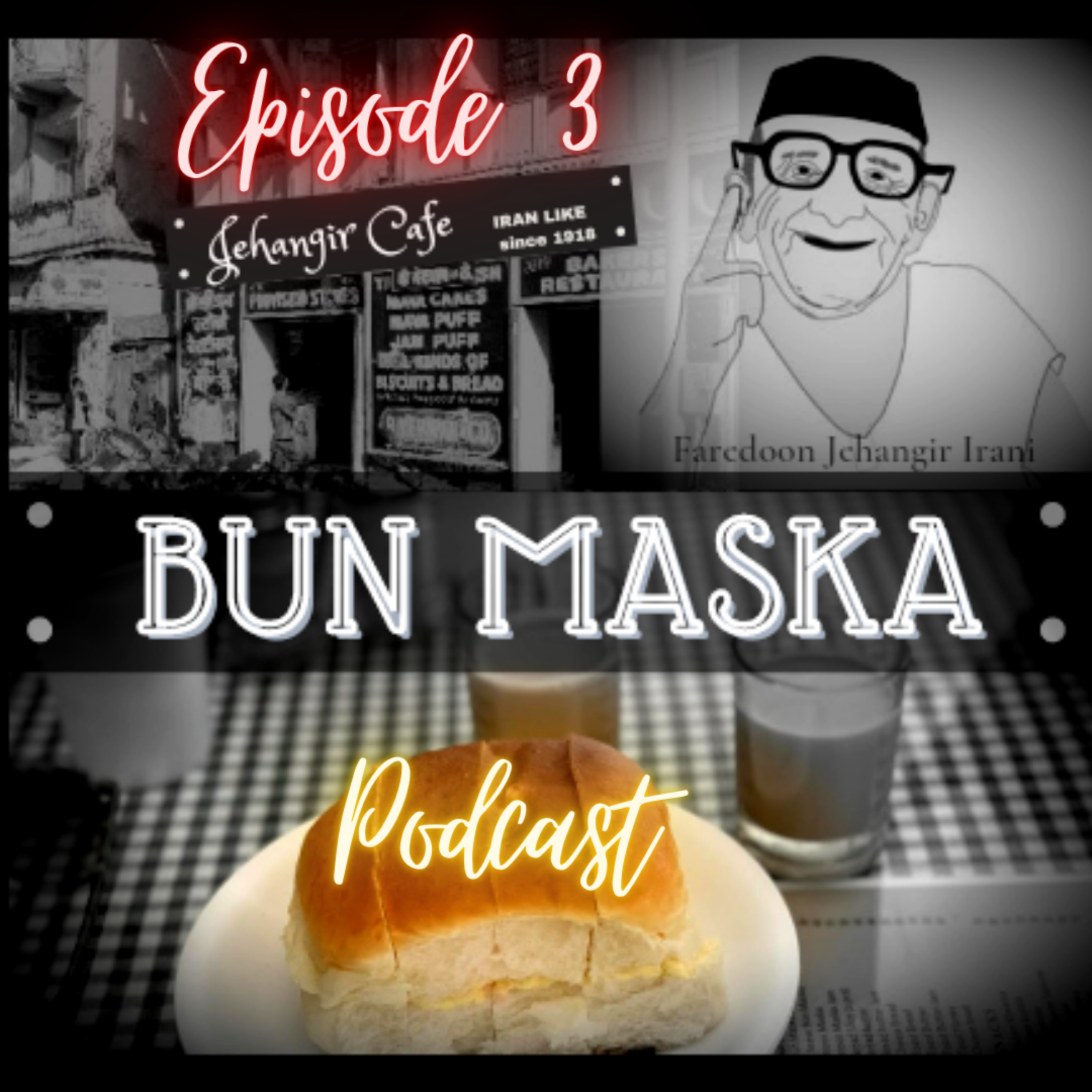 Bun Maska - Untold Parsi Stories