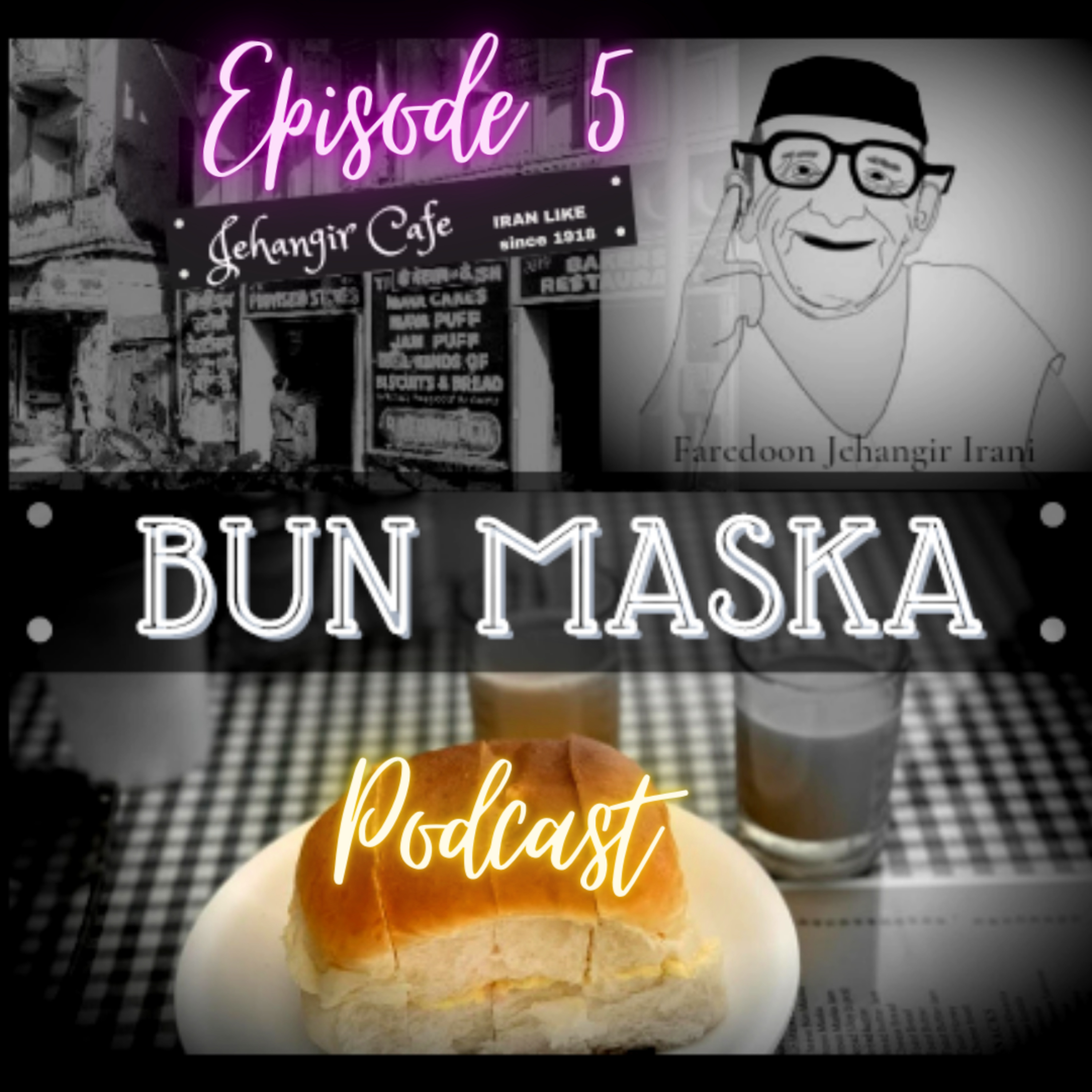 Bun Maska - Untold Parsi Stories