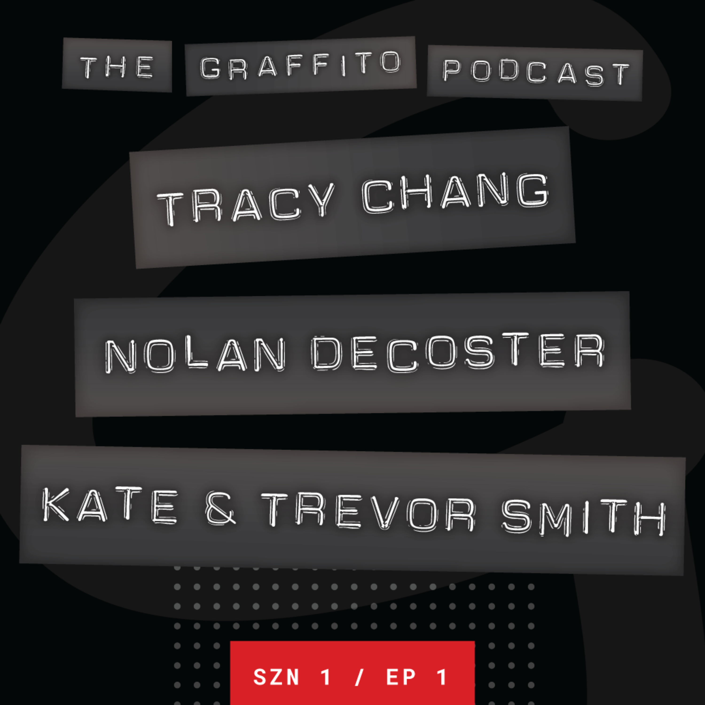 The Graffito Podcast