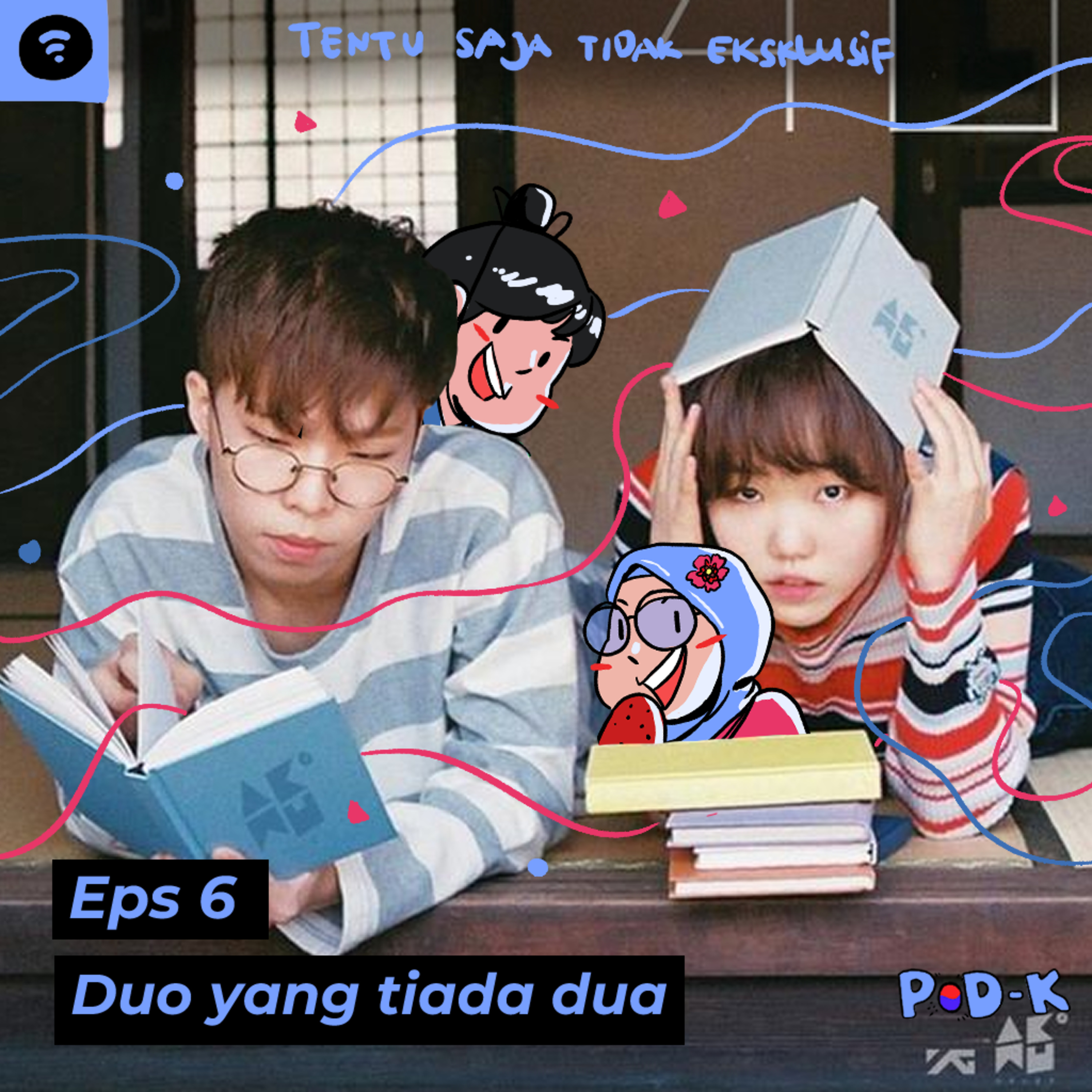 EPS 6 - DUO YANG TIADA DUA