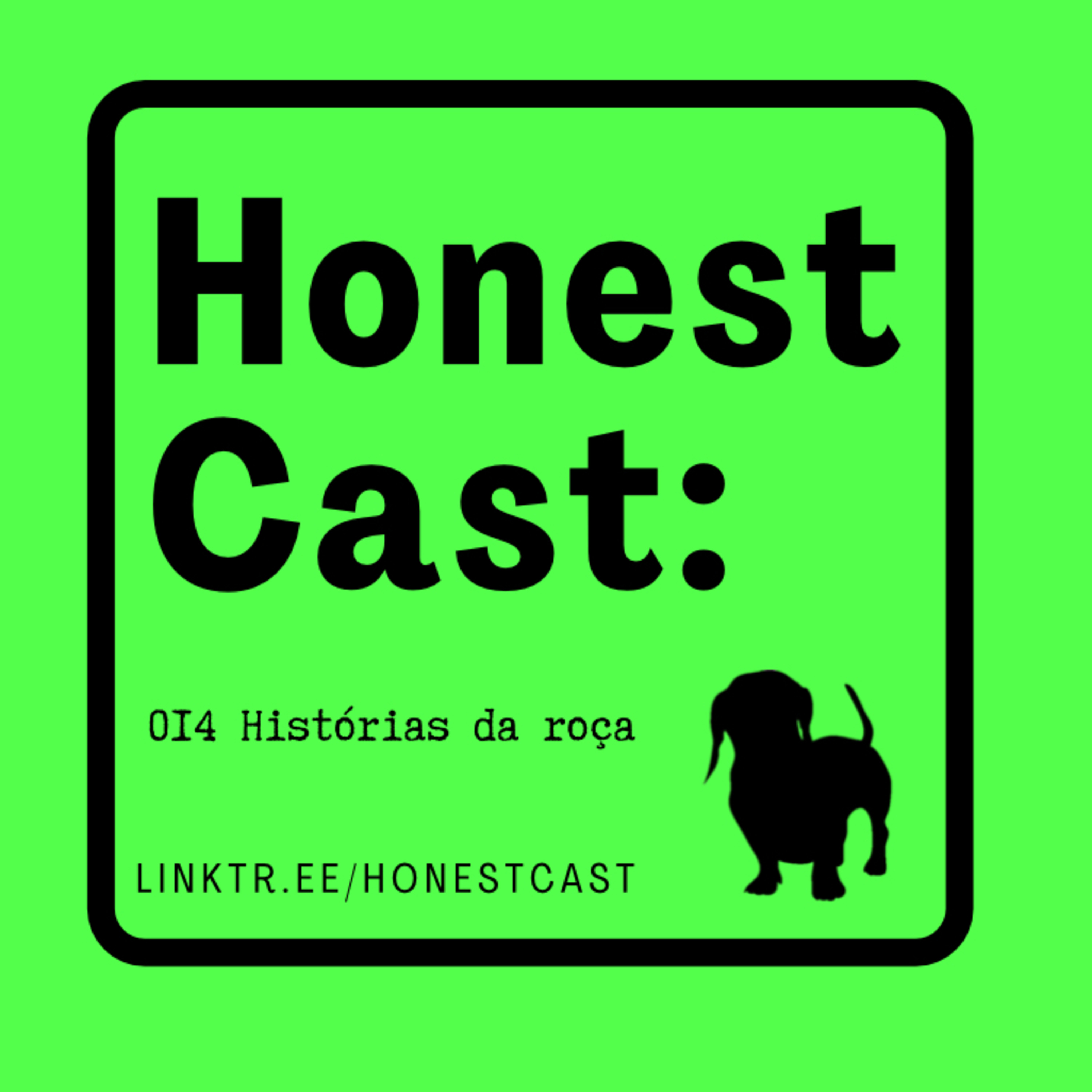 Honest Cast