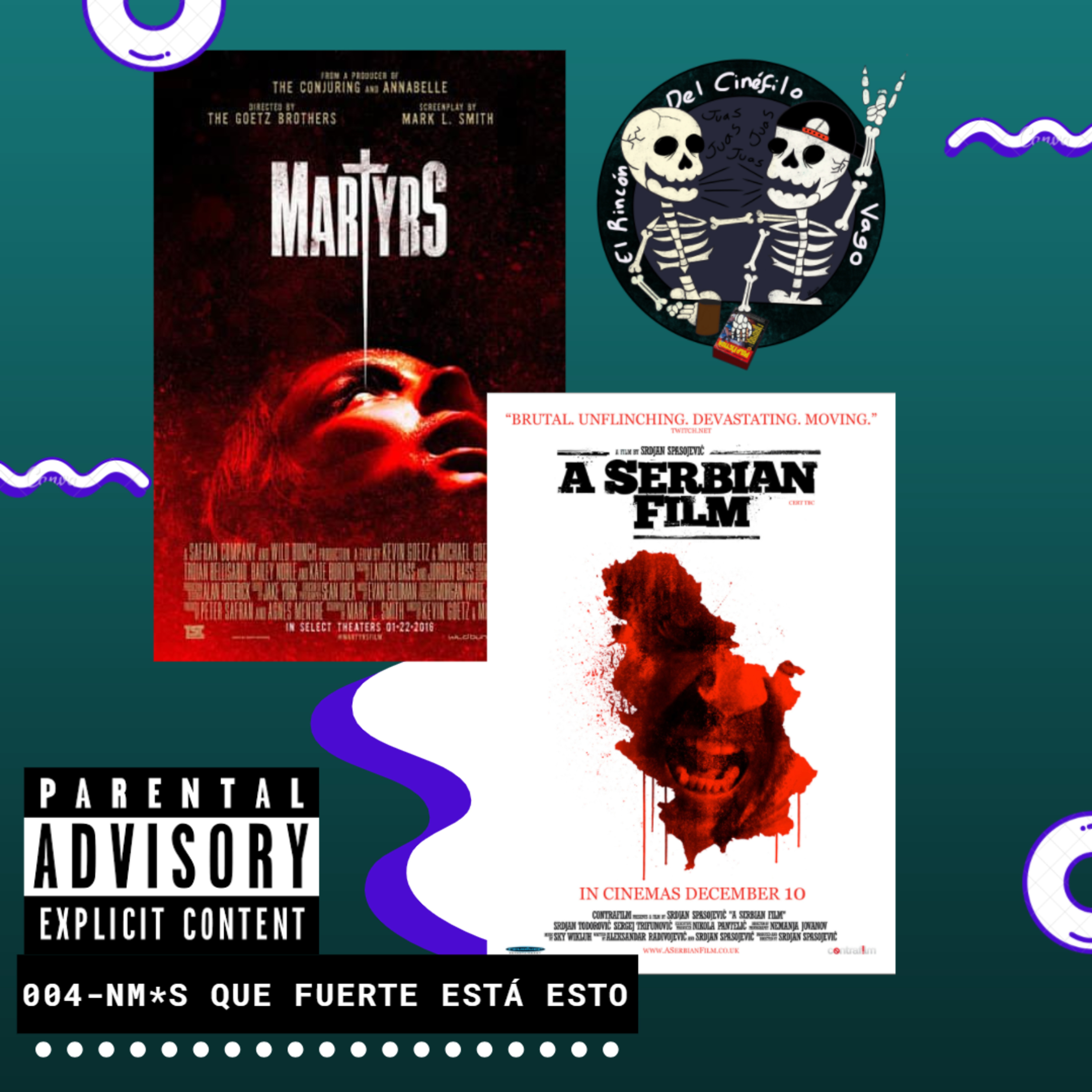 Episodio 6 - NMMS que C4br0n está esto... (Martyrs & A Serbian Film) episode artwork