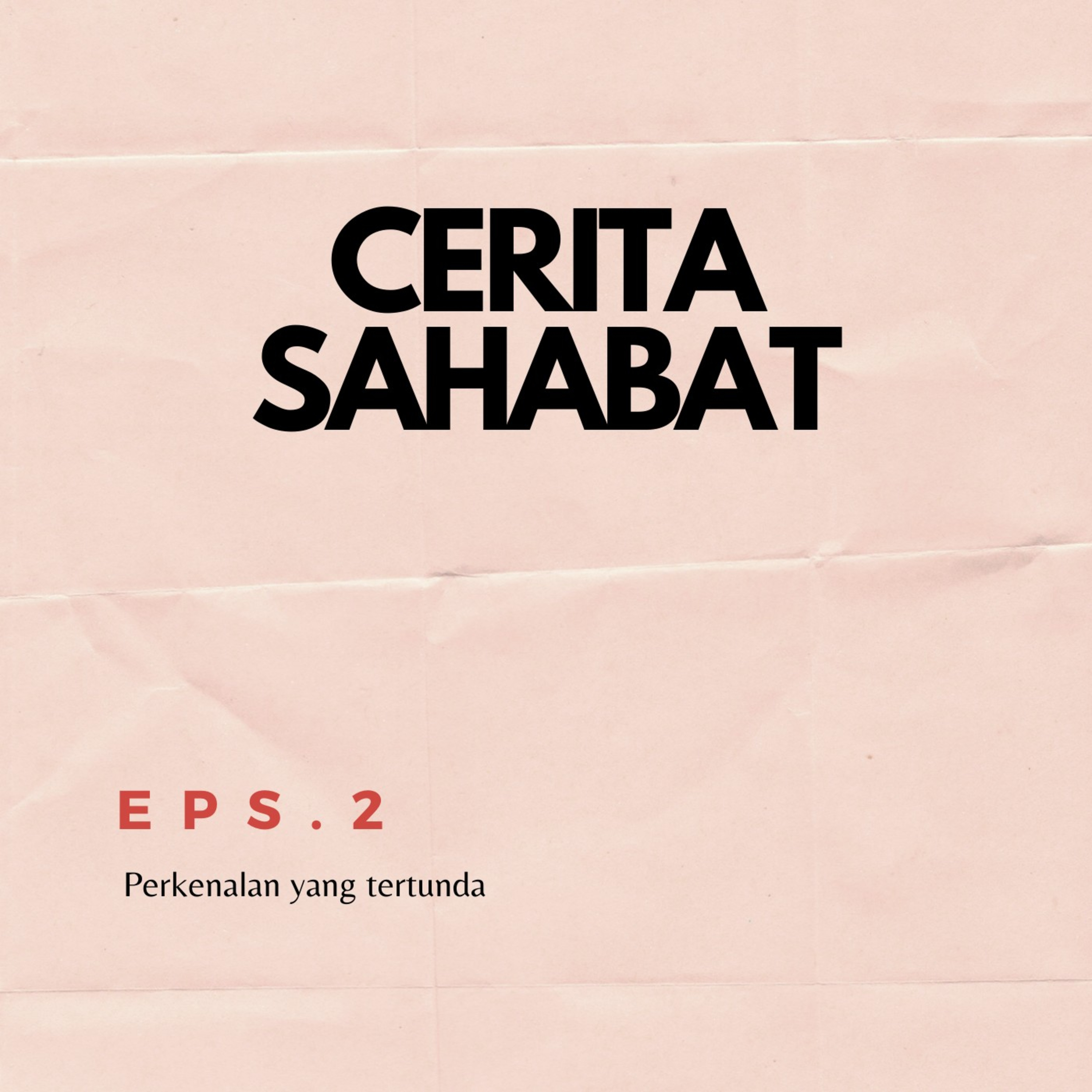 Cerita Sahabat