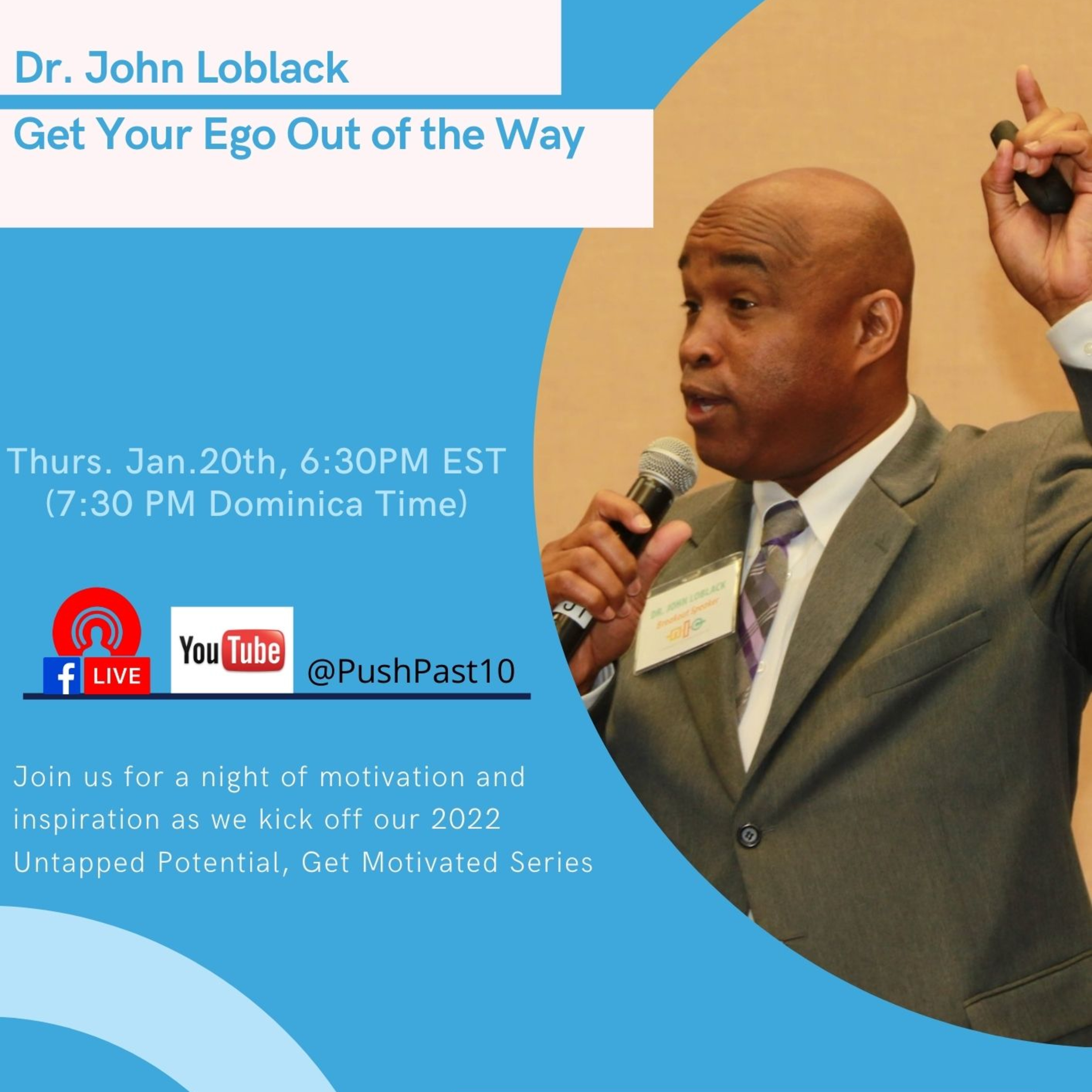 Untapped Potential: Dr. John Loblack, Get your Ego Out of the Way  episode artwork