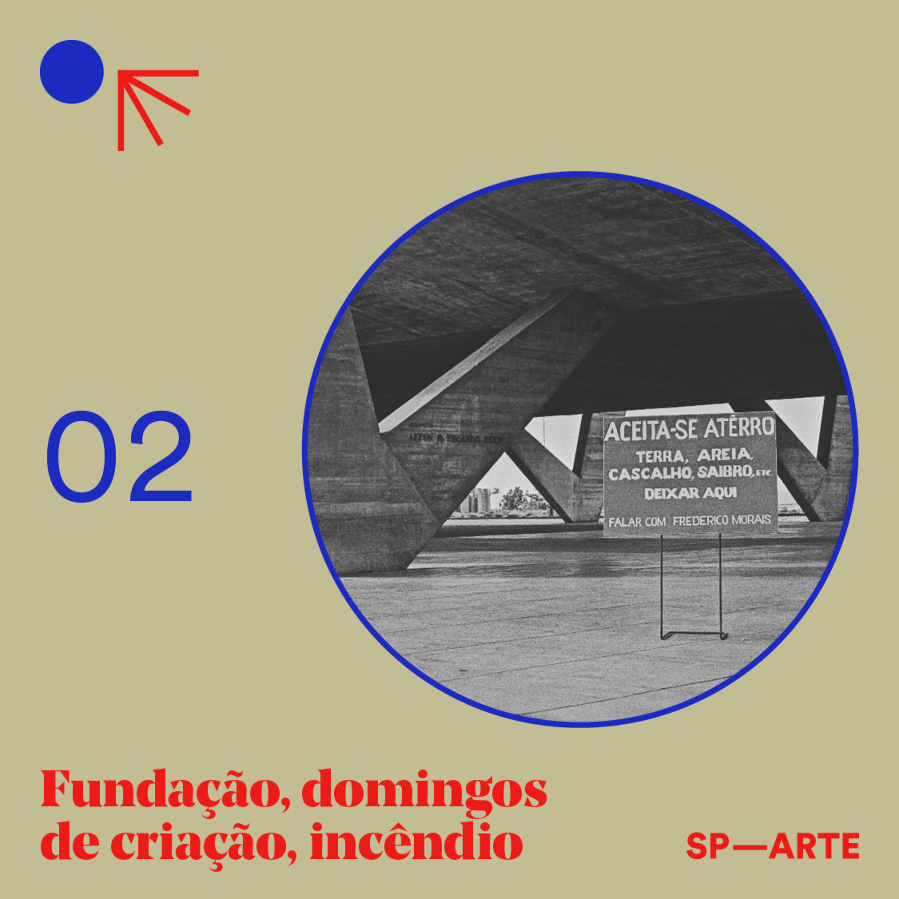 #02 Fundação, domingos da criação, incêndio