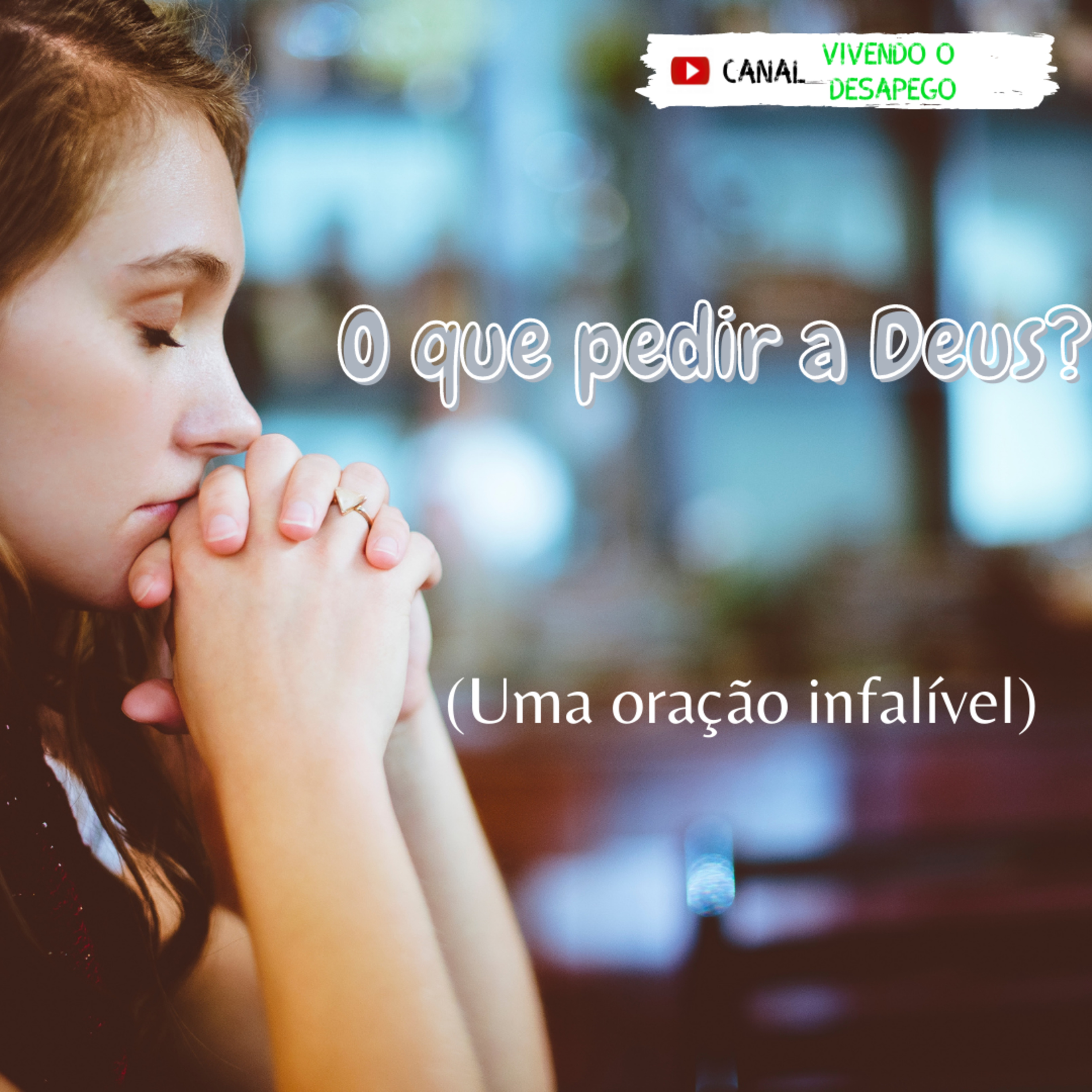Vivendo o Desapego