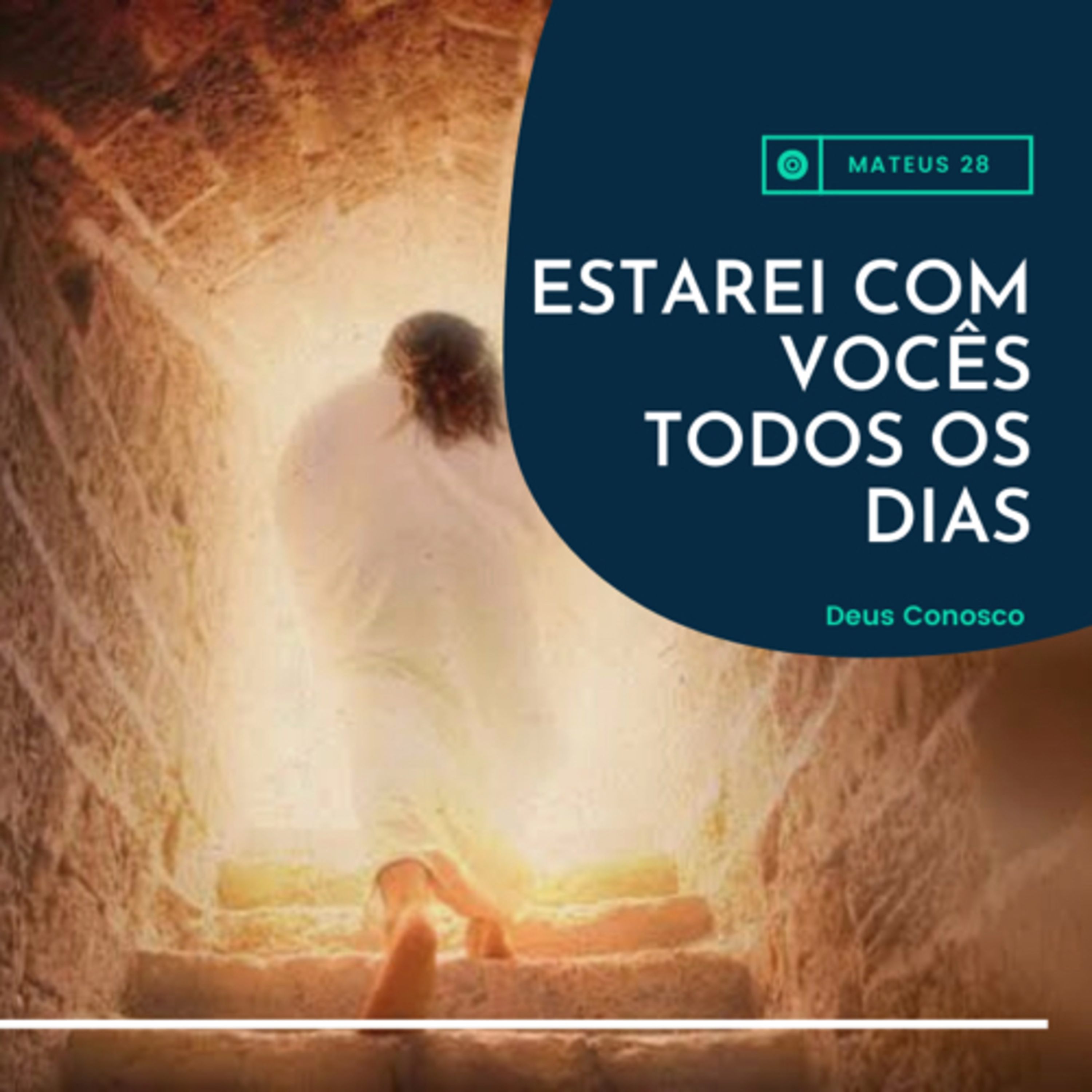 Deus Conosco: Estarei com Vocês todos os dias (Mateus 28) #rpsp episode artwork