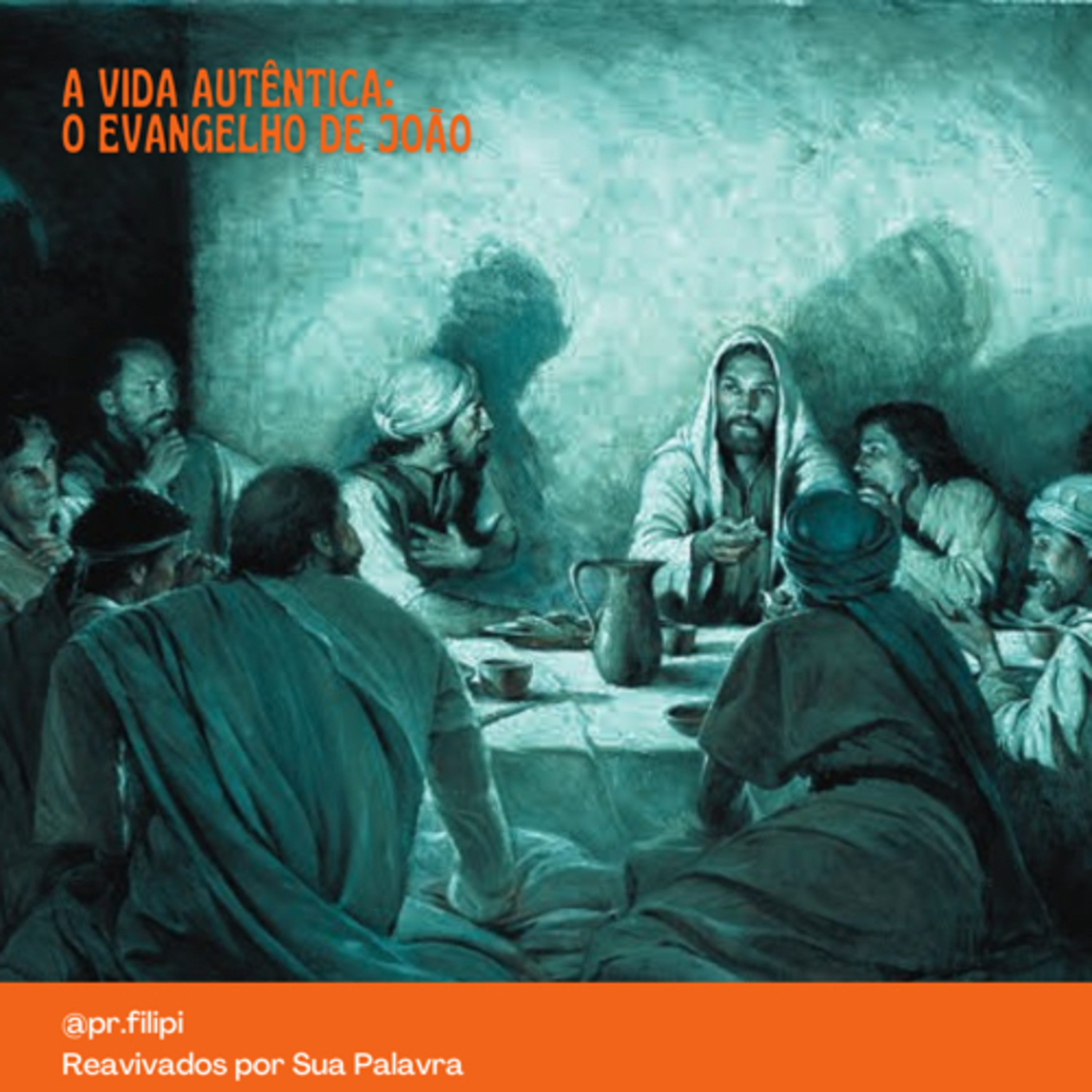 A Vida Autêntica: A Oração de Jesus (João 17) #rpsp episode artwork