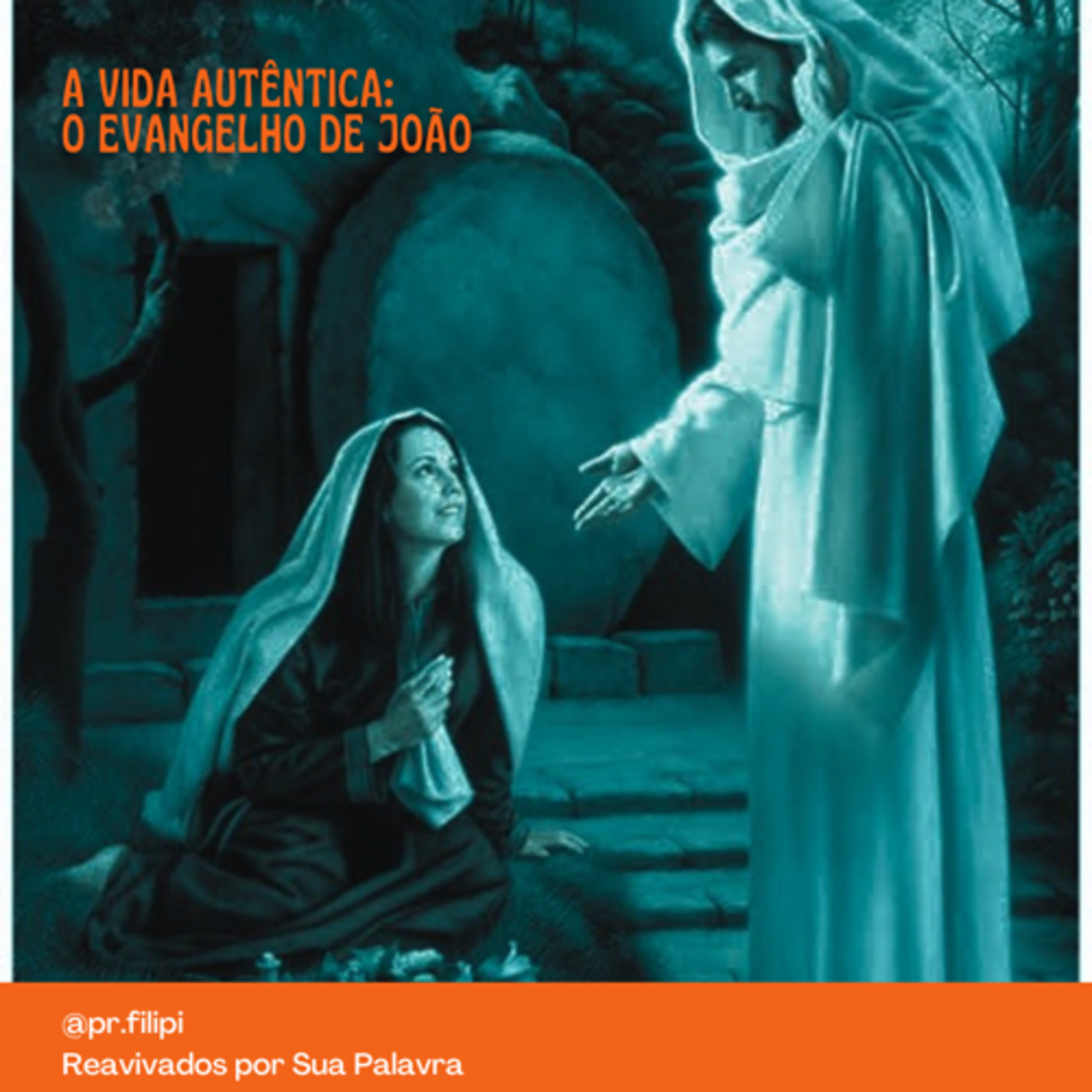 A Vida Autêntica: As Reações ao Senhor Ressurreto (João 20) #rpsp episode artwork