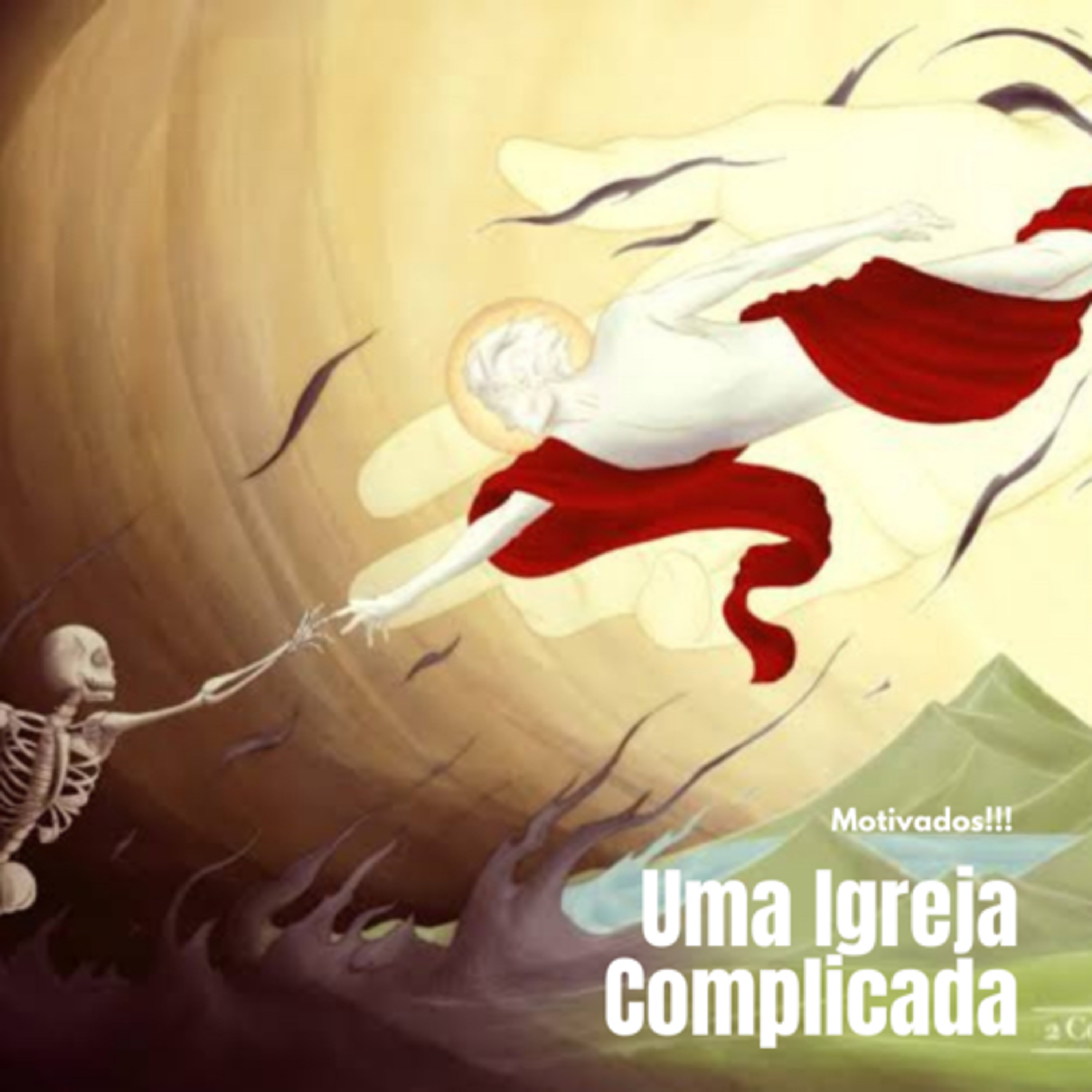 Uma Igreja Complicada: Motivados! (2 Coríntios 5) #rpsp episode artwork