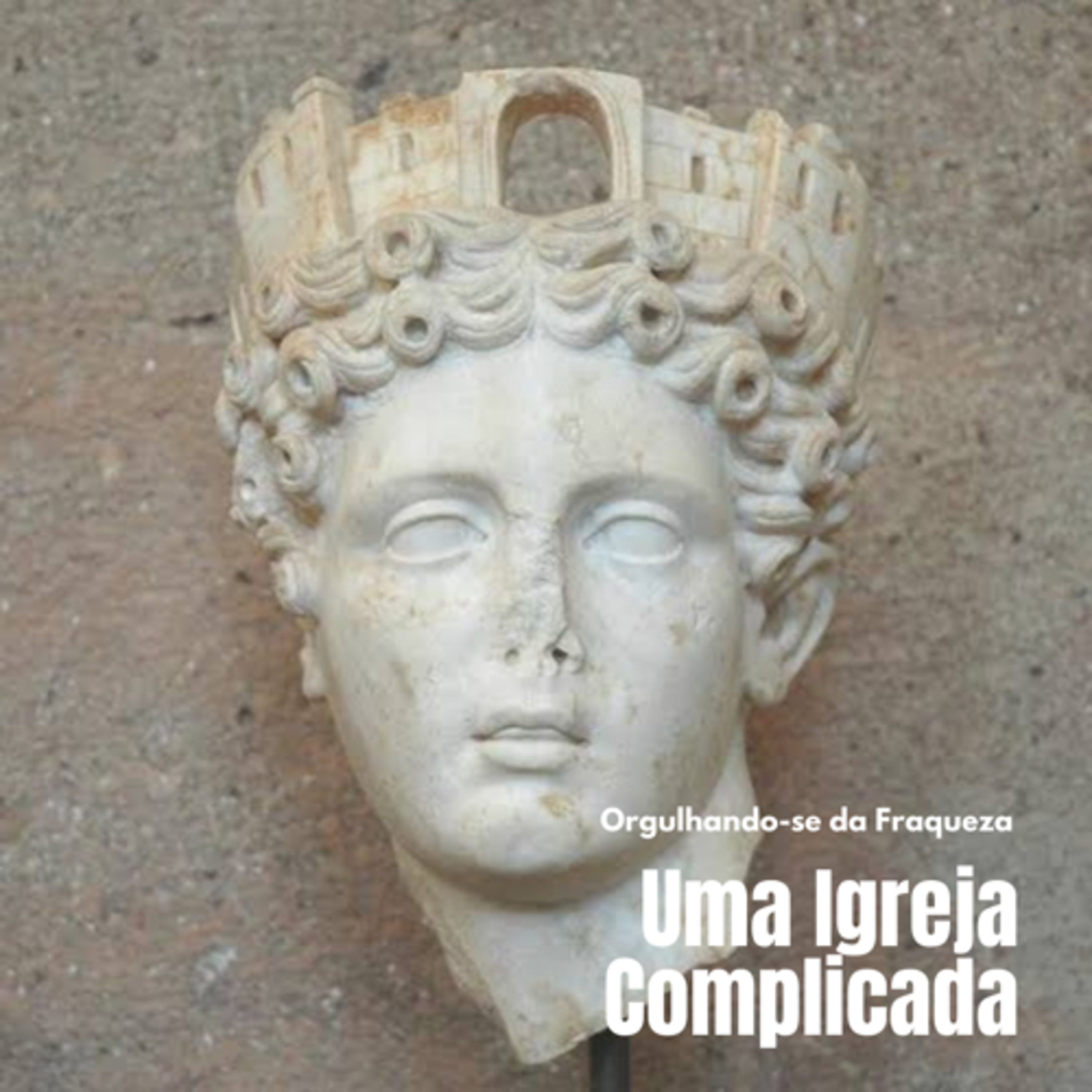 Uma Igreja Complicada: Orgulhando-se da Fraqueza (2 Coríntios 11) #rpsp episode artwork