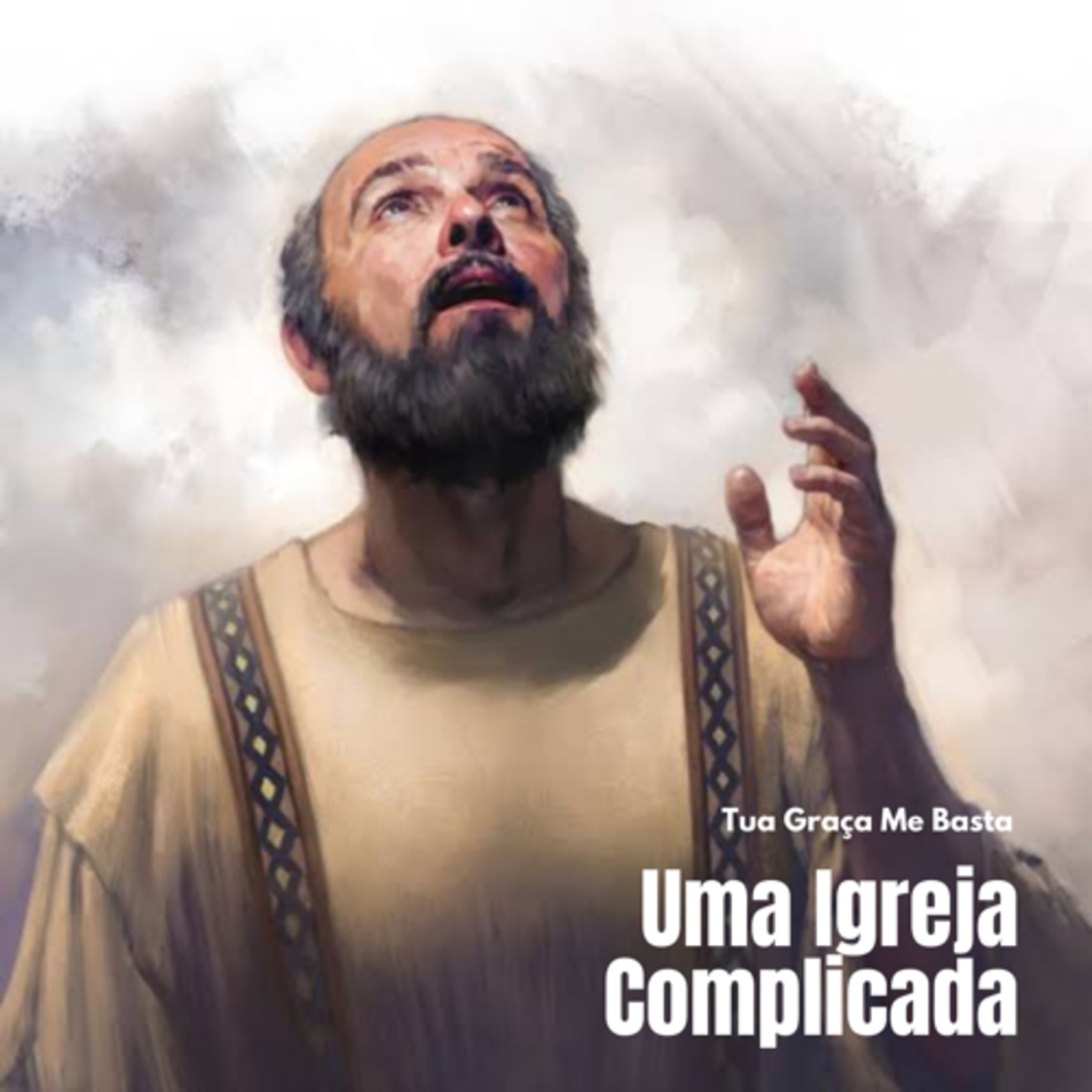 Uma Igreja Complicada: Tua Graça me Basta (2 Coríntios 12) #rpsp episode artwork
