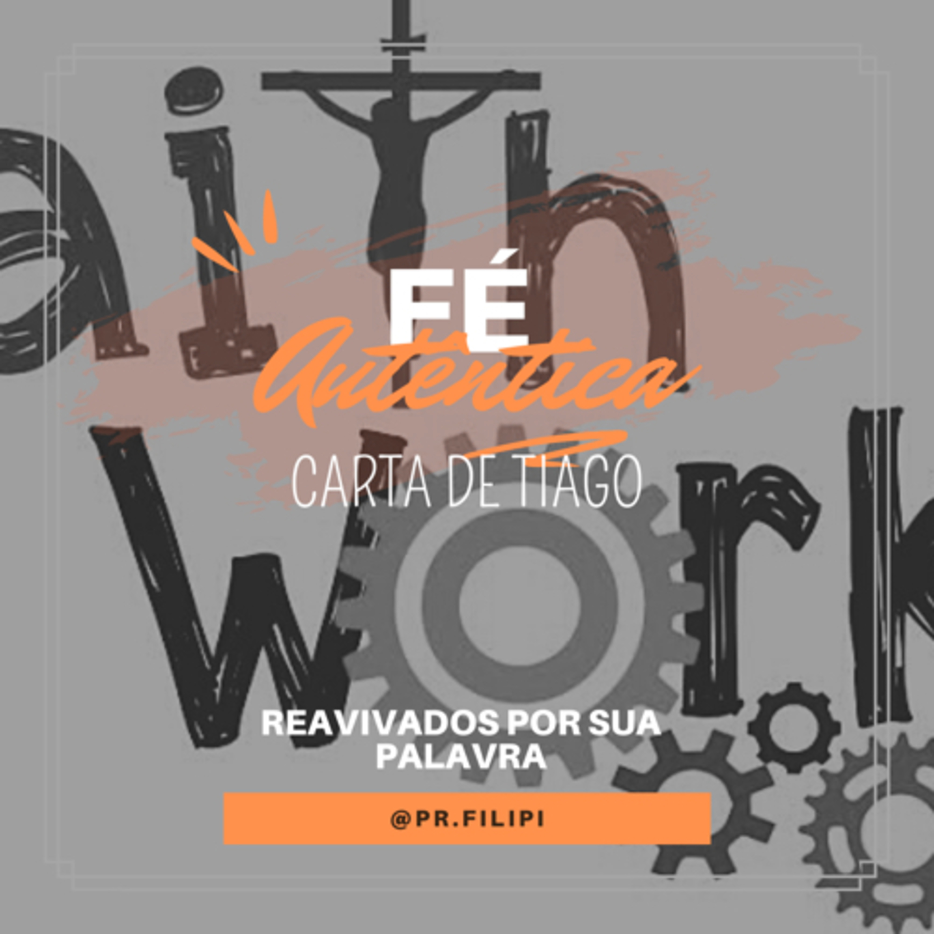 Fé Autêntica: Toma a Minha Vontade e Faze-a Tua (Tiago 4) #rpsp episode artwork