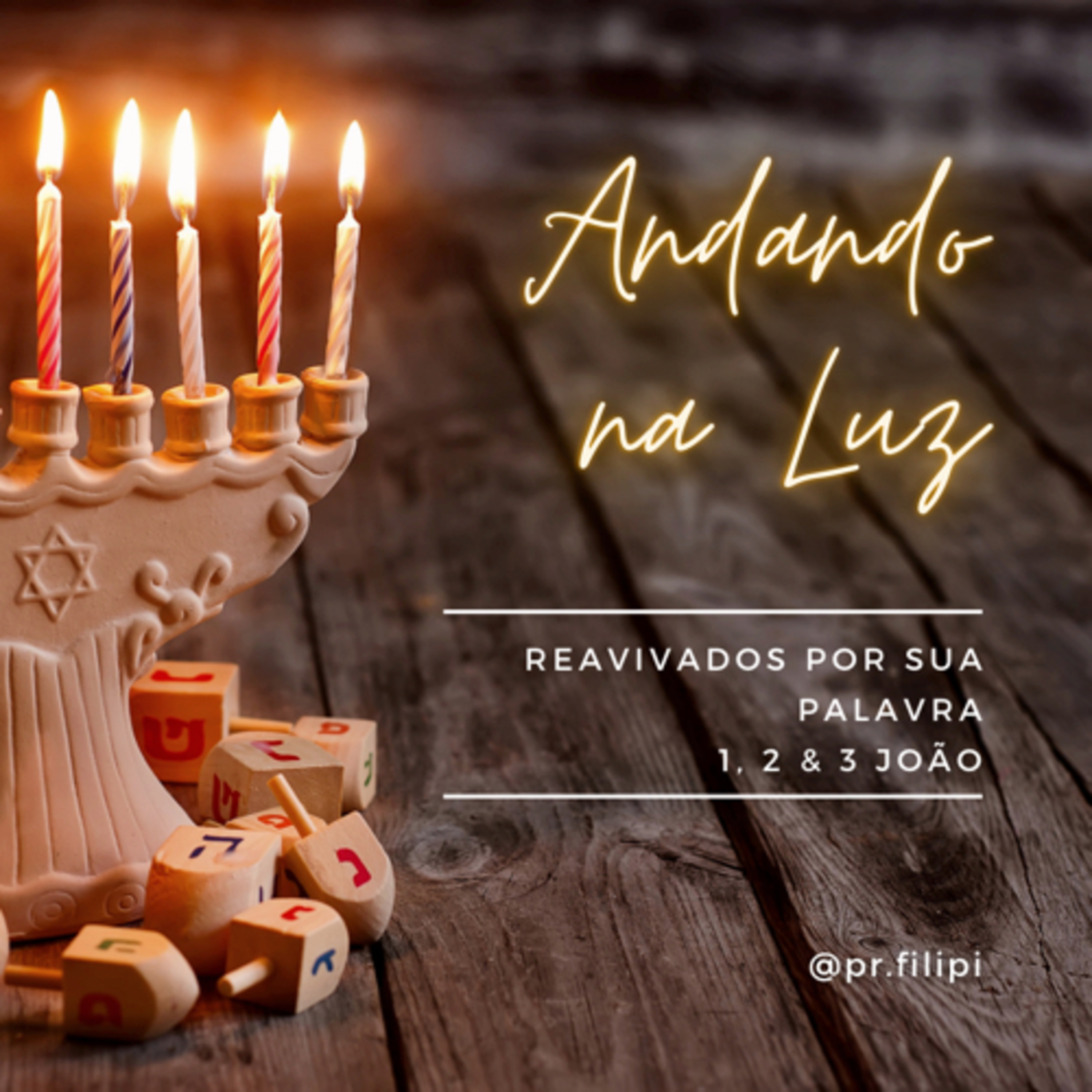 Andando na Luz: O Anticristo e o amor pelo Mundo: Como vencê-los (1 João 2) #rpsp episode artwork