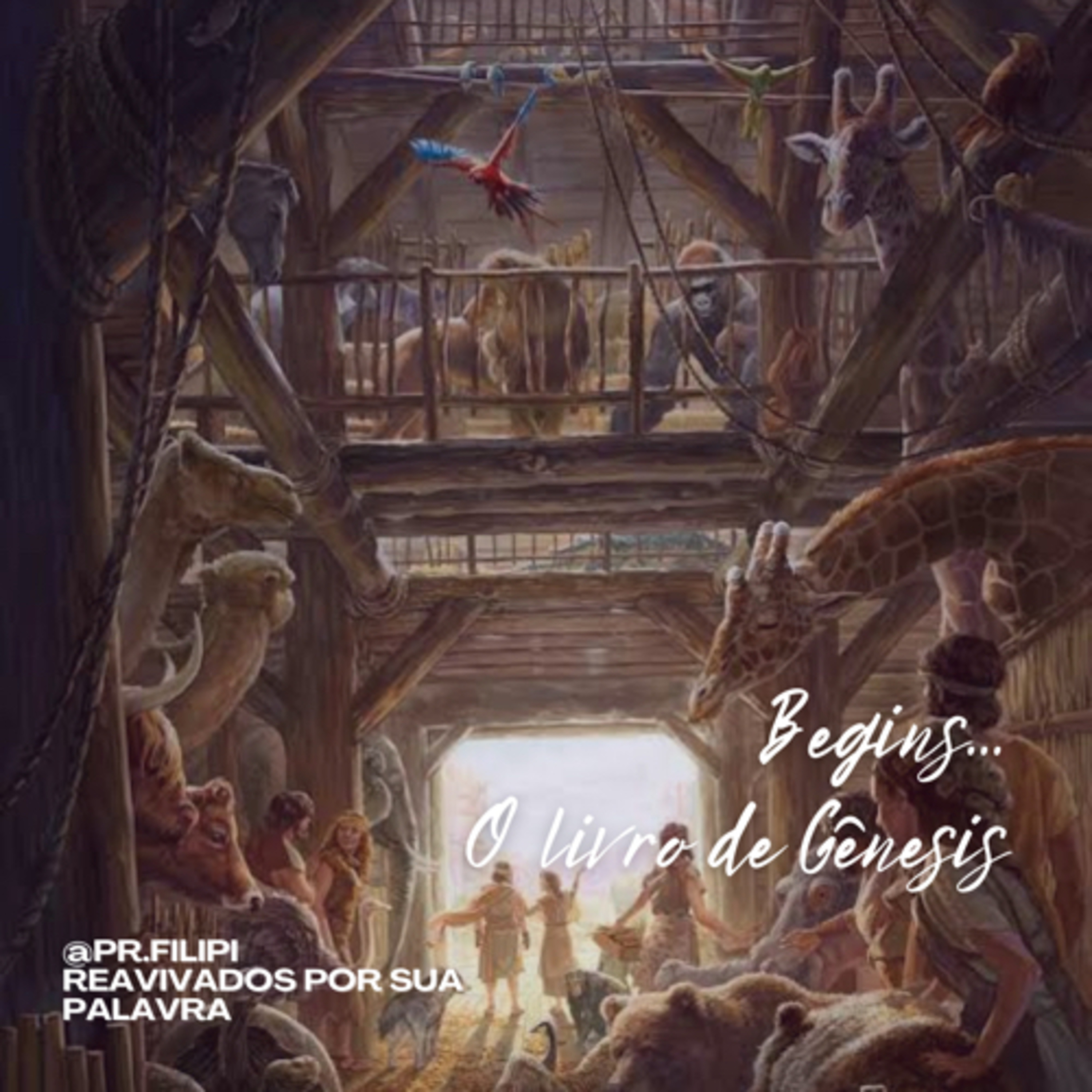 Begins… E Lembrou-se Deus de Noé (Gênesis 8) #rpsp episode artwork