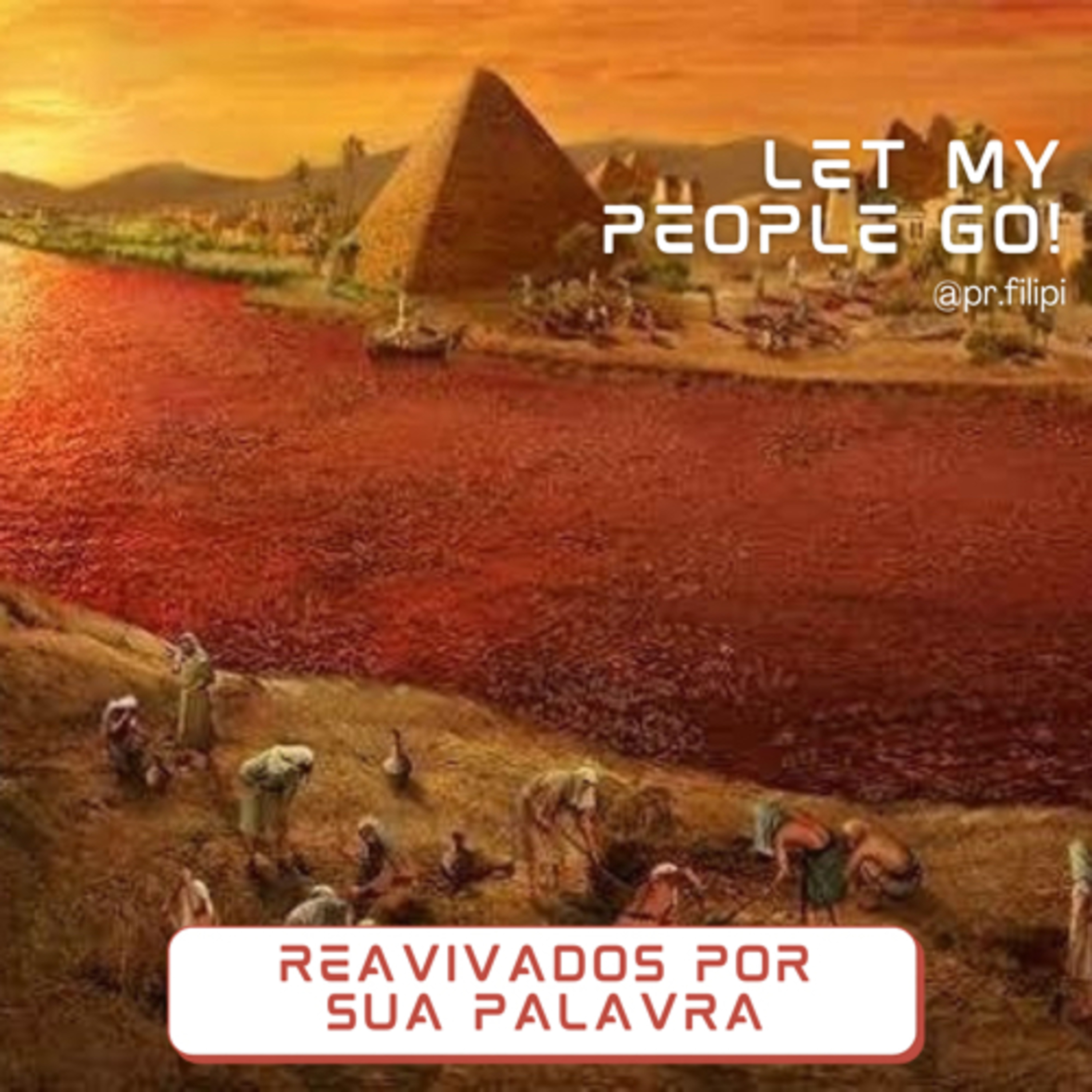 Let My People Go! Três lições sobre as Pragas do Egito (Êxodo 11) #rpsp episode artwork