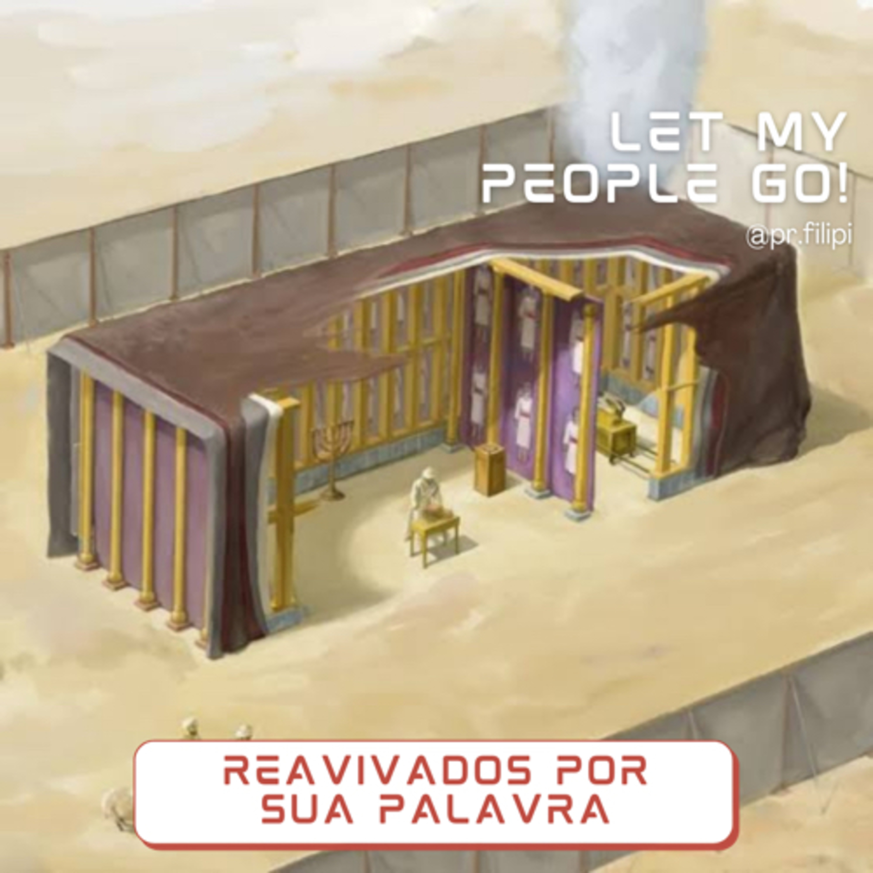 Let My People Go! A Estrutura do Tabernáculo (Êxodo 26) #rpsp episode artwork
