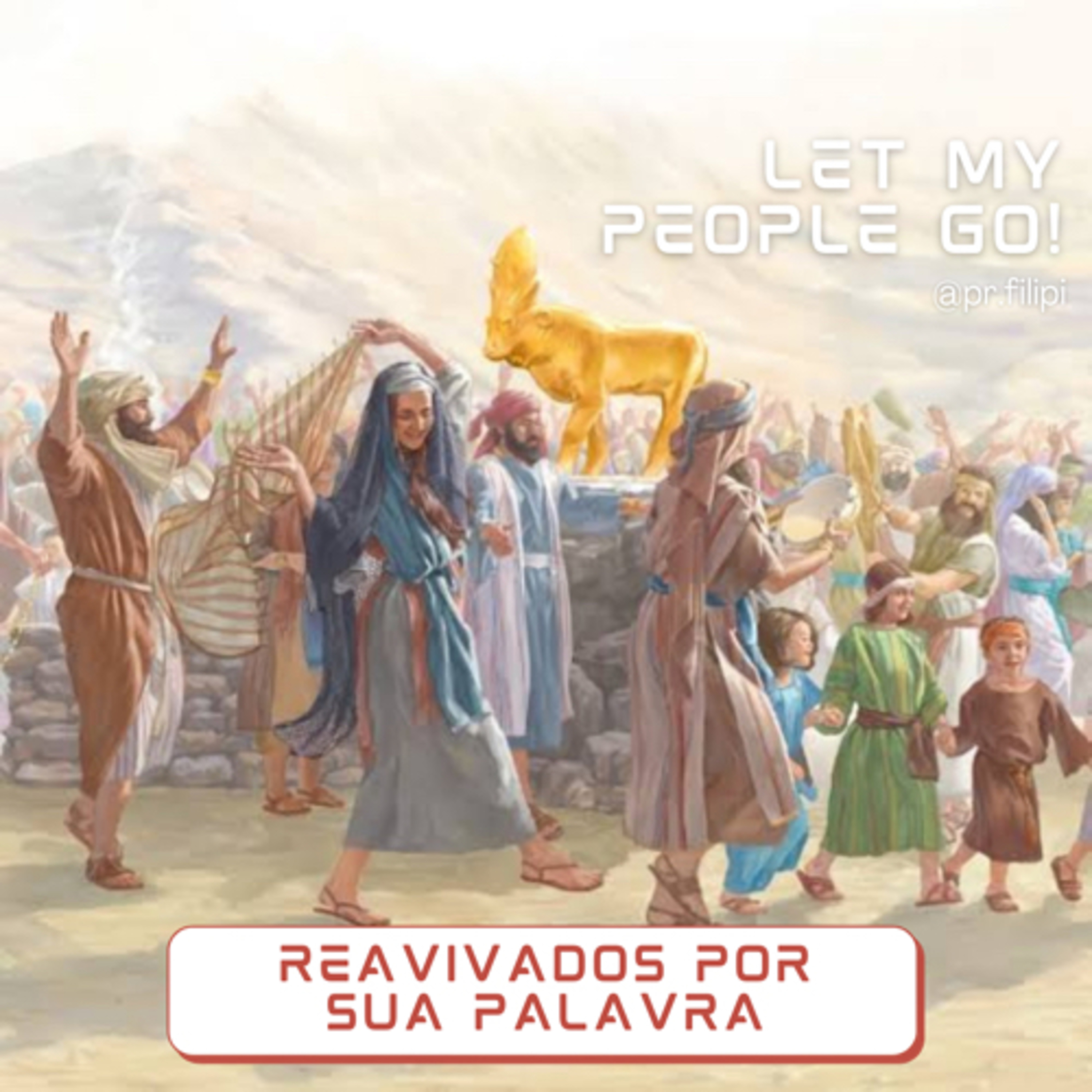 Let My People Go! A Queda: O Bezerro de Ouro e a Misericórdia de Deus (Êxodo 32) #rpsp episode artwork