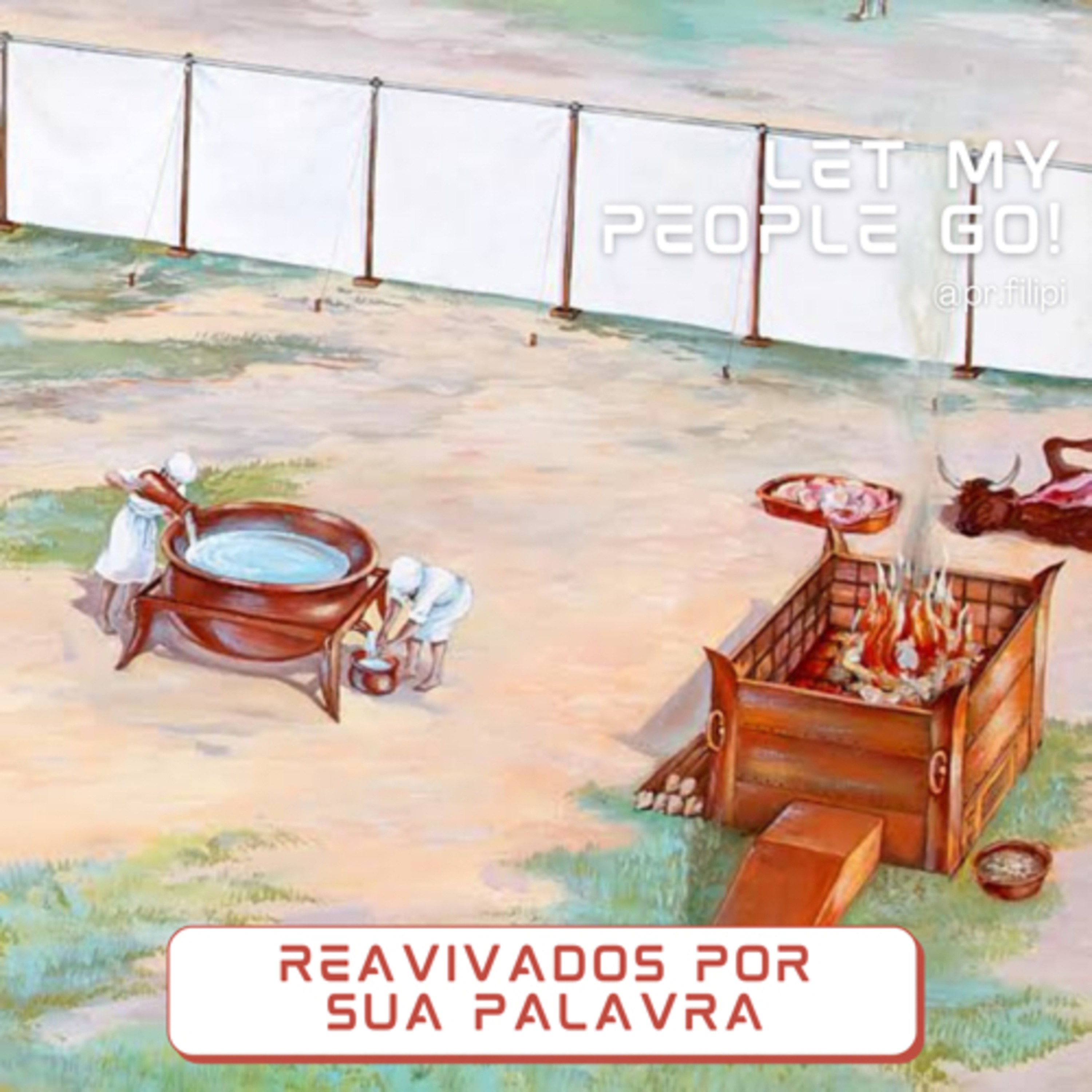 Let My People Go! O Pátio: o lugar da purificação (Êxodo 38) #rpsp episode artwork