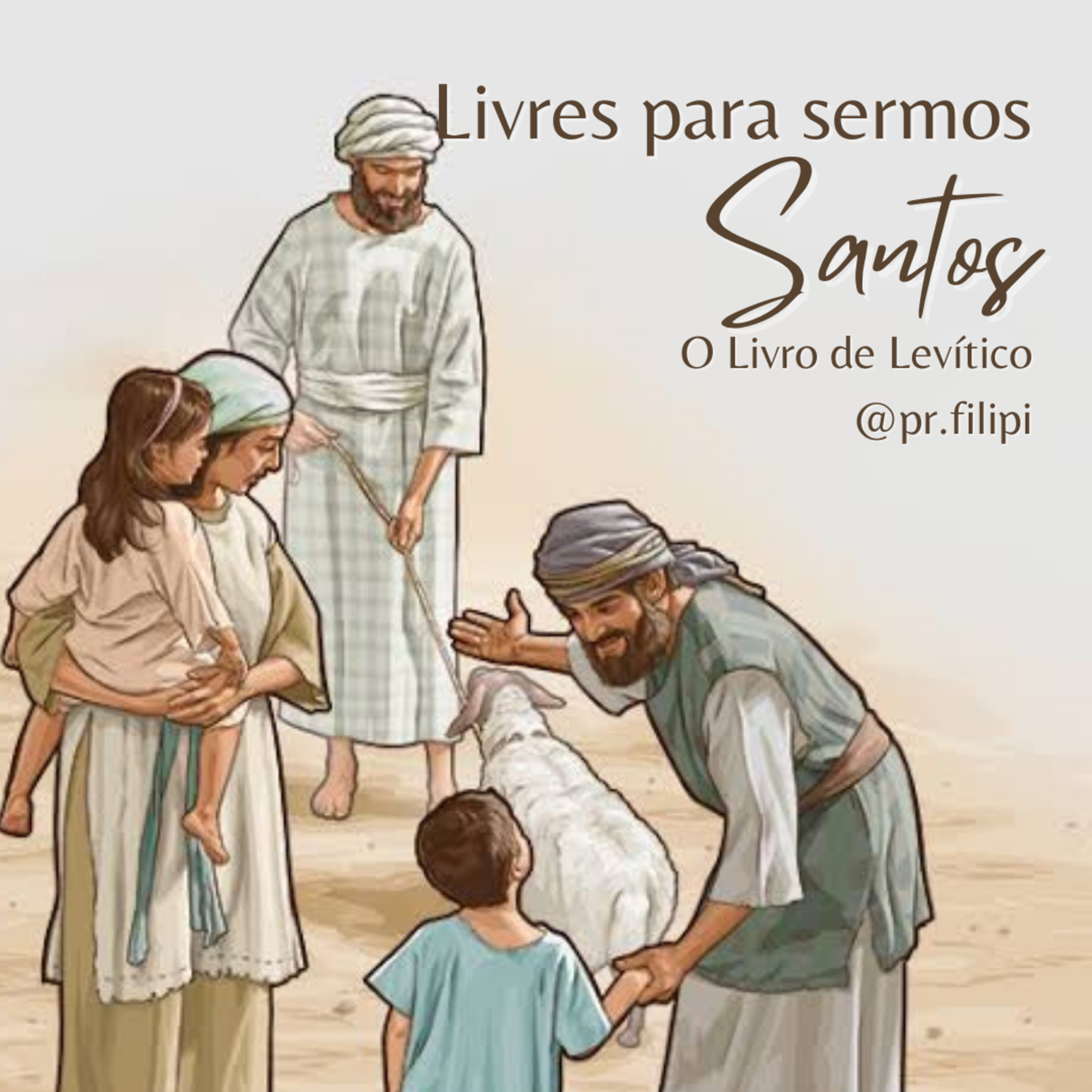 Livres para sermos Santos! Uma vida consagrada totalmente a Deus: os holocaustos (Levítico 1) #rpsp episode artwork