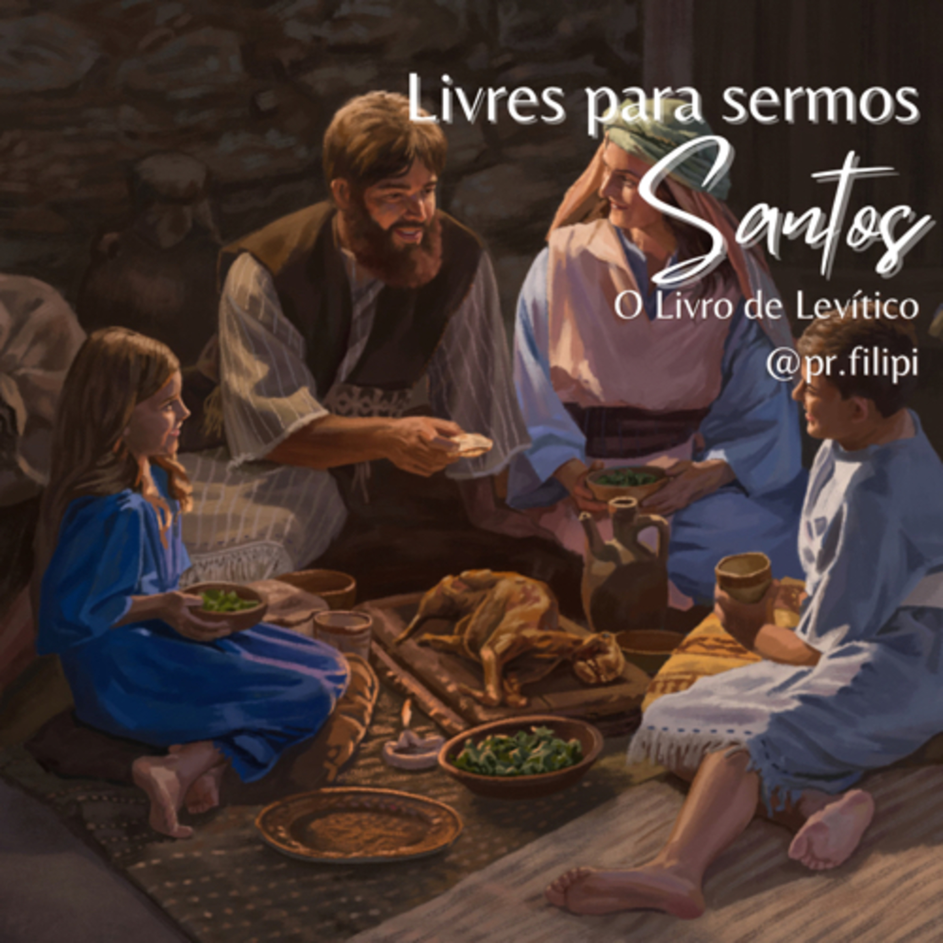 Livres para sermos Santos! A Paz com Deus: O Sacrifício de Comunhão (Levítico 3) #rpsp episode artwork