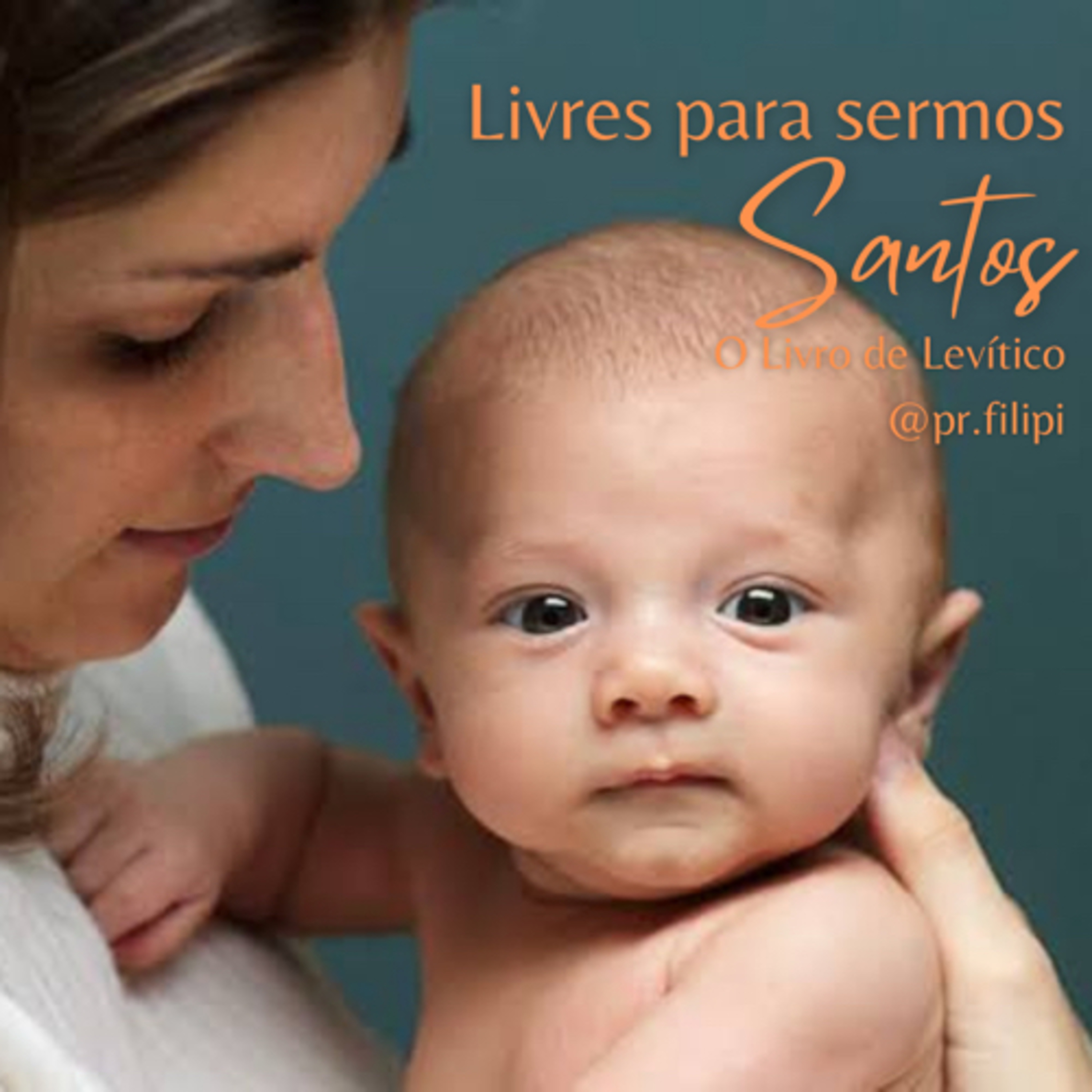 Livres para sermos Santos! Deus governa desde o nosso nascimento (Levítico 12) #rpsp episode artwork